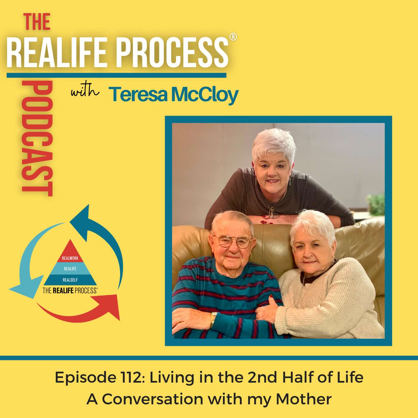 112 Living in the 2nd Half of Life - A Conversation with my Mother