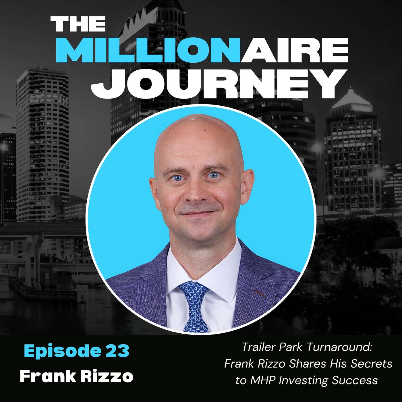 The Millionaire Journey Podcast