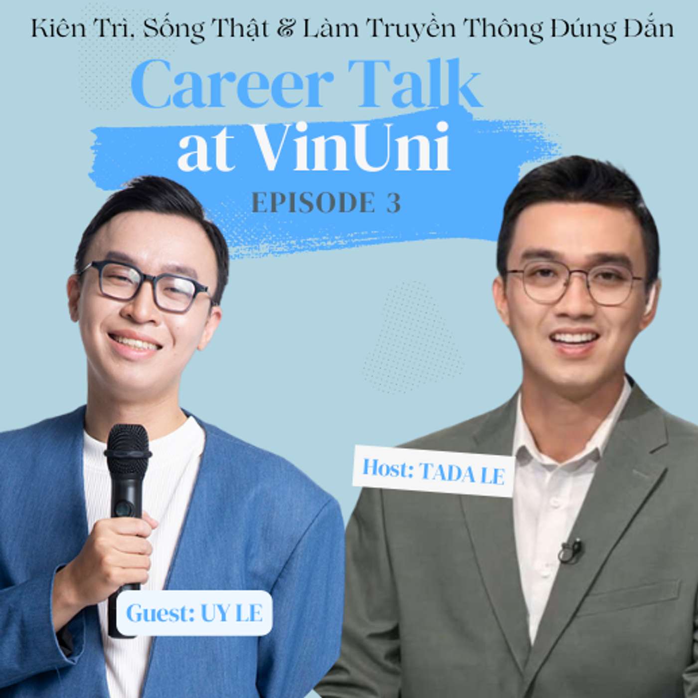 Sống Thật & Tỏa Sáng Trong Truyền Thông: Góc Nhìn Từ Uy Lê (Sài Gòn Tếu) episode artwork