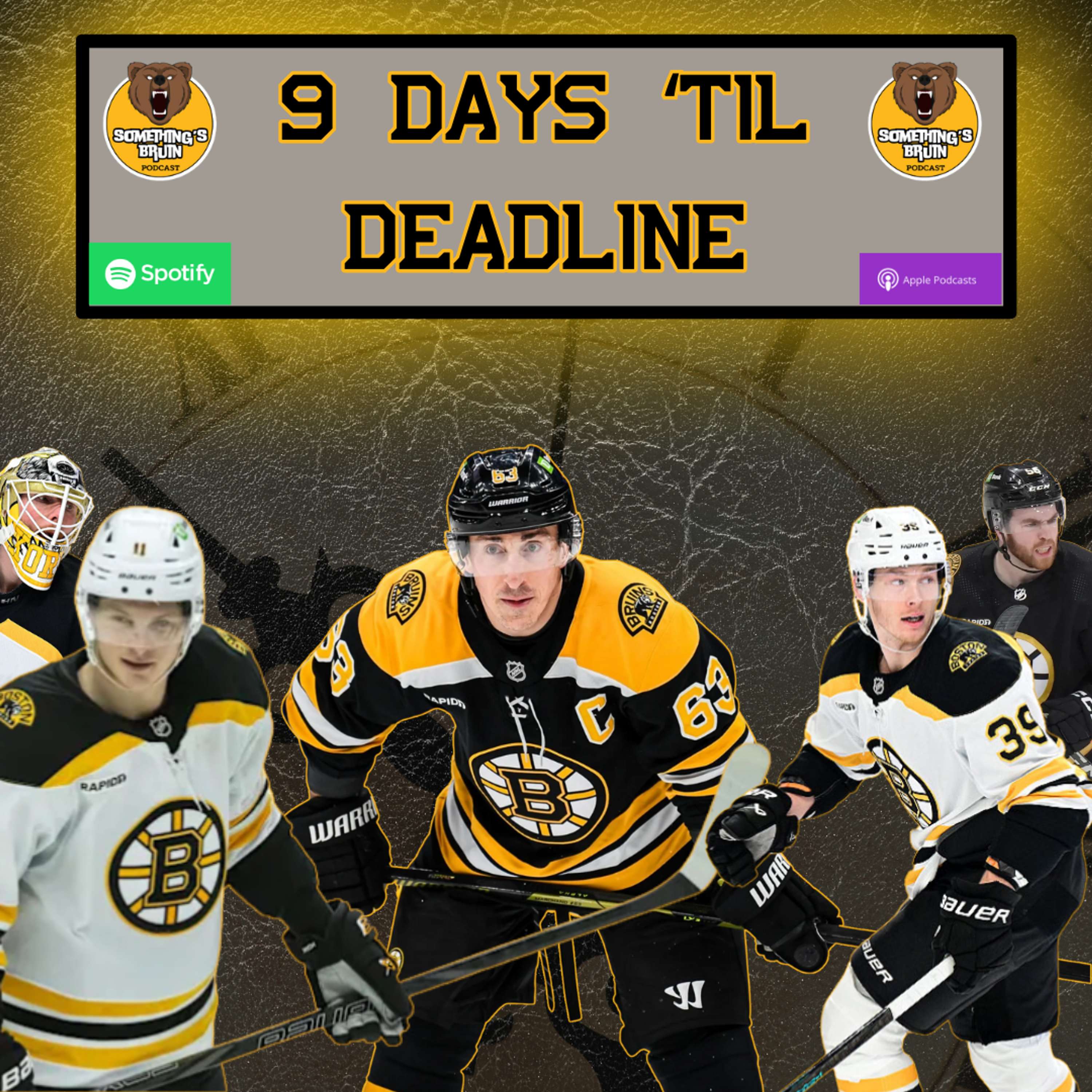 Something's Bruin Episode 129: 9 Days 'Til Deadline