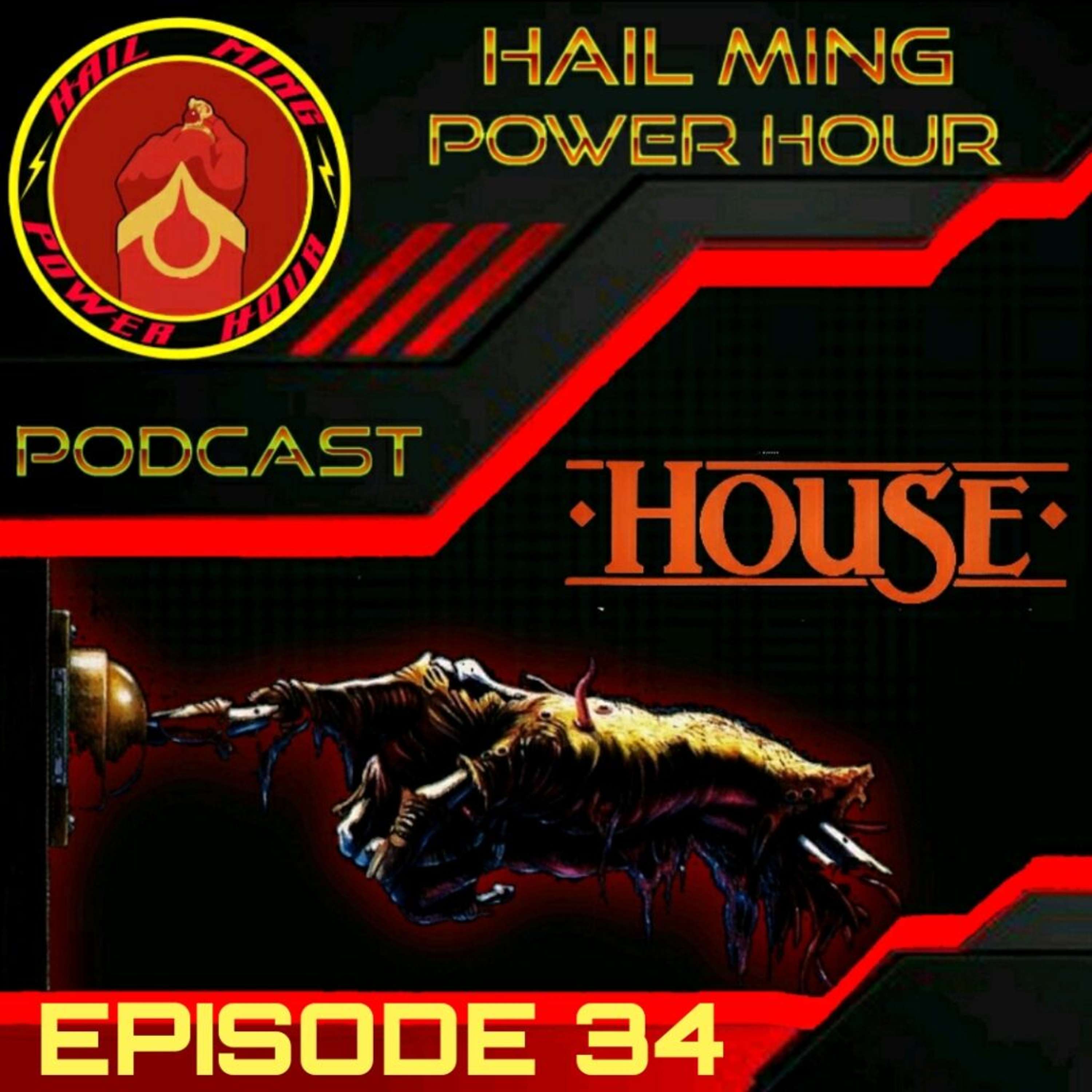 Hail Ming Power Hour Episode 34: House with special guest Mark Allison - podcast episode cover