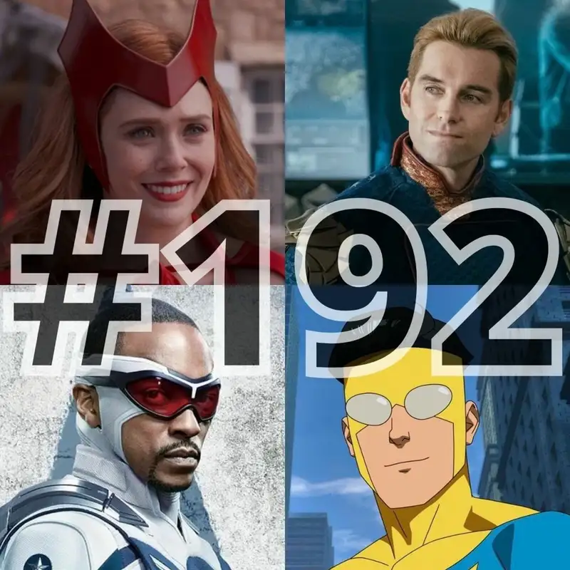192. adás: WandaVision, The Falcon and the Winter Soldier, The Boys, Invincible (vendég: Gergő)