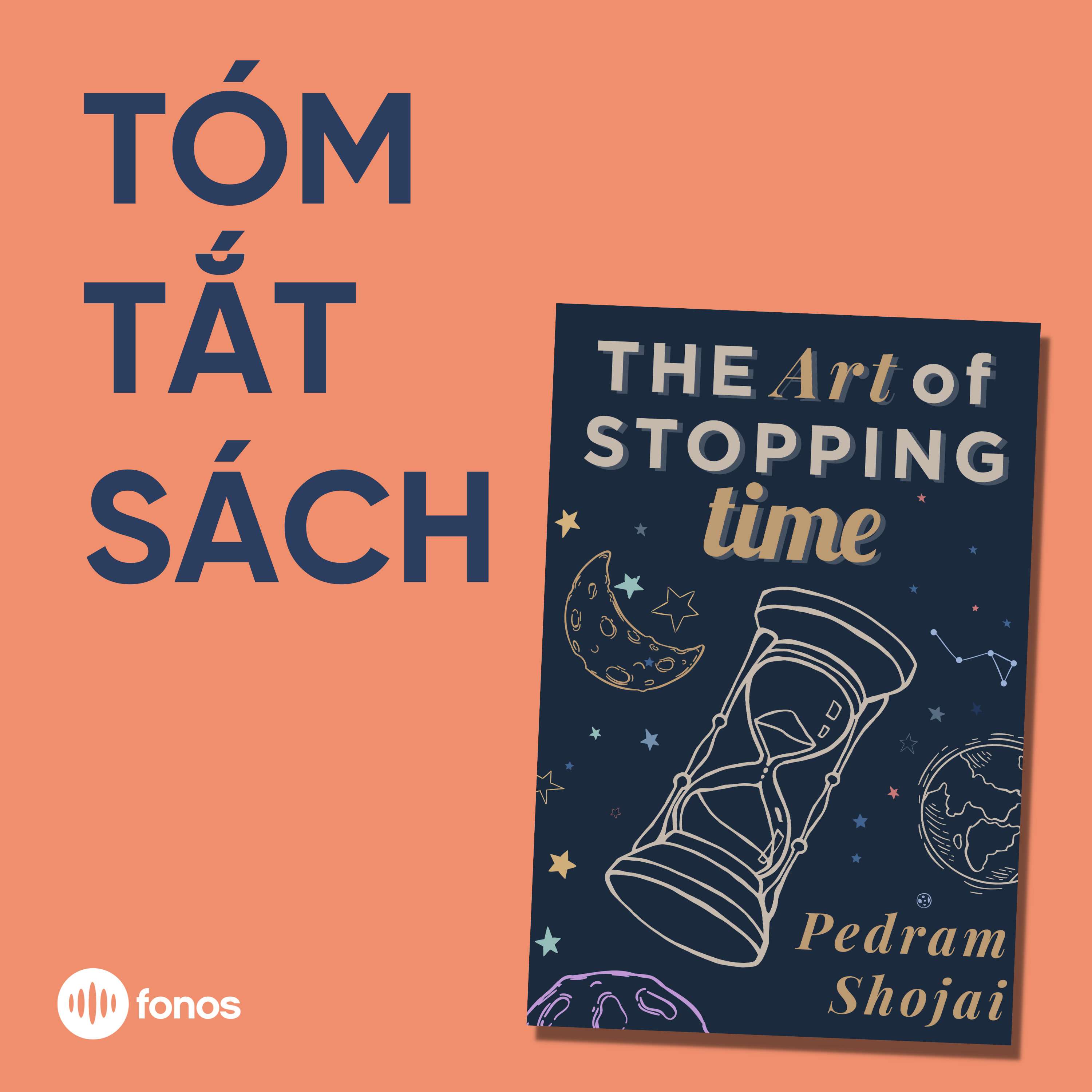 The Art Of Stopping Time: Practical Mindfulness for Busy People [Tóm Tắt Sách]