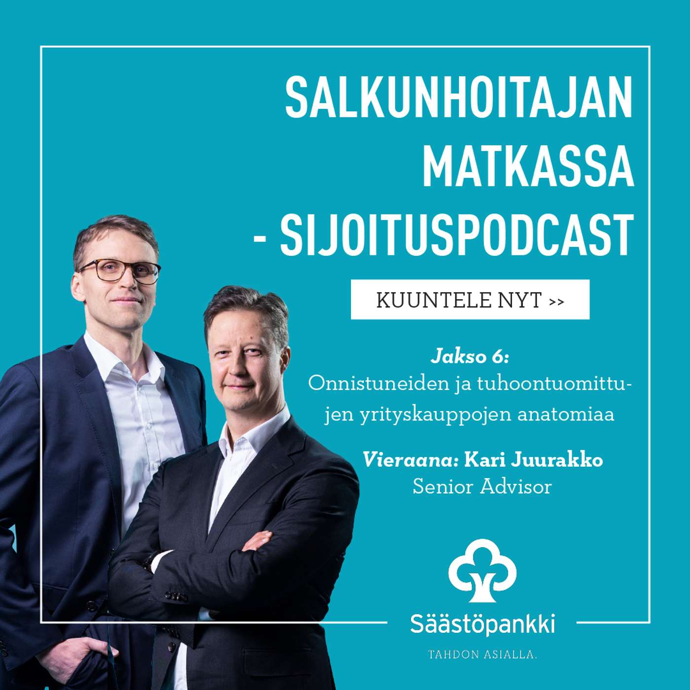 Onnistuneiden ja tuhoontuomittujen yrityskauppojen anatomiaa - vieraana Kari Juurakko, MBO Partners