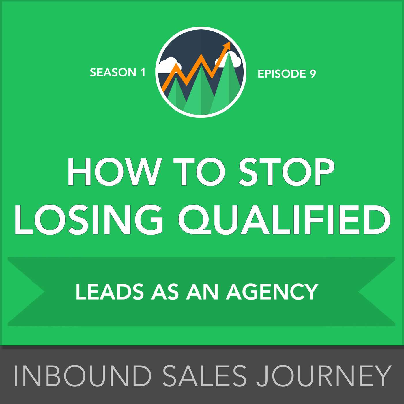 How to Keep Prospects from Slipping Through the Cracks episode artwork