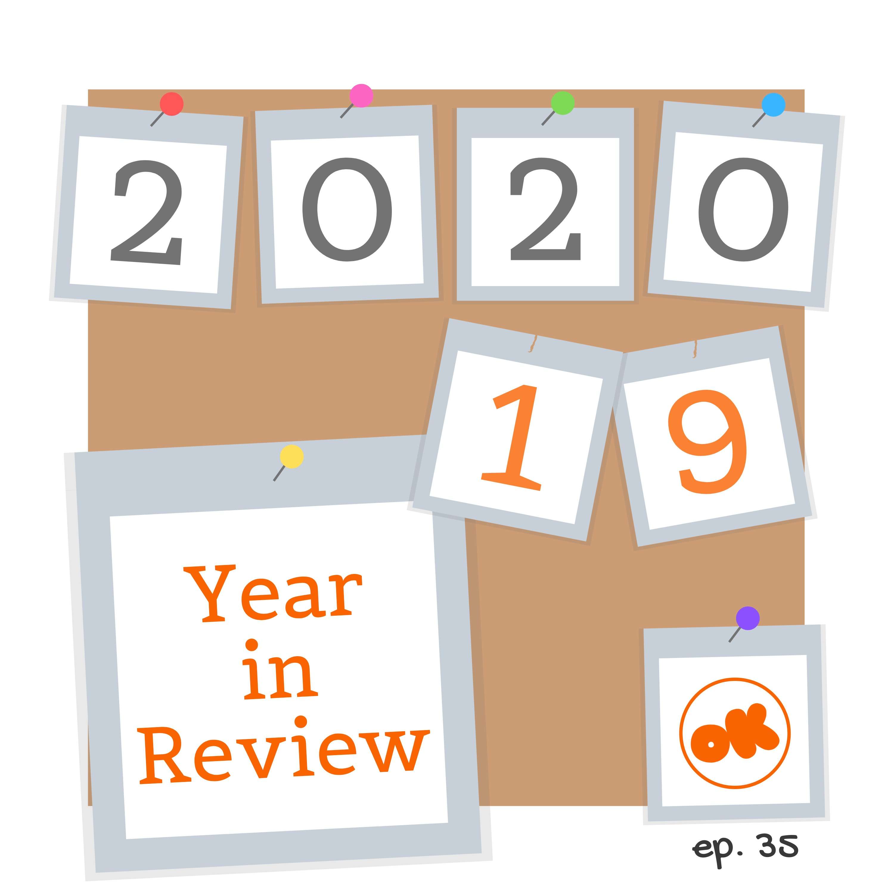 035. Year in Review, 2019