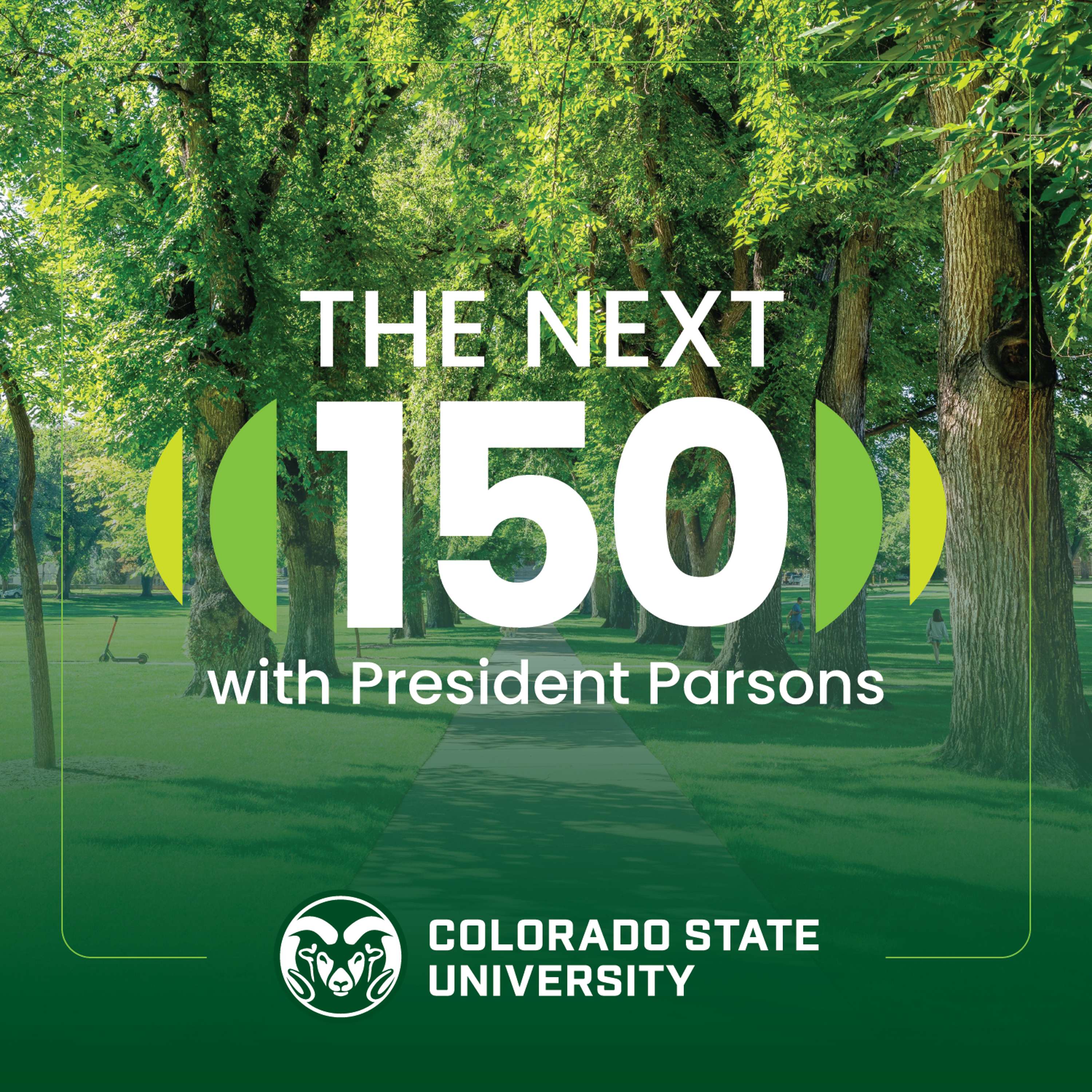 Colorado State University's The Next 150 With President Amy Parsons