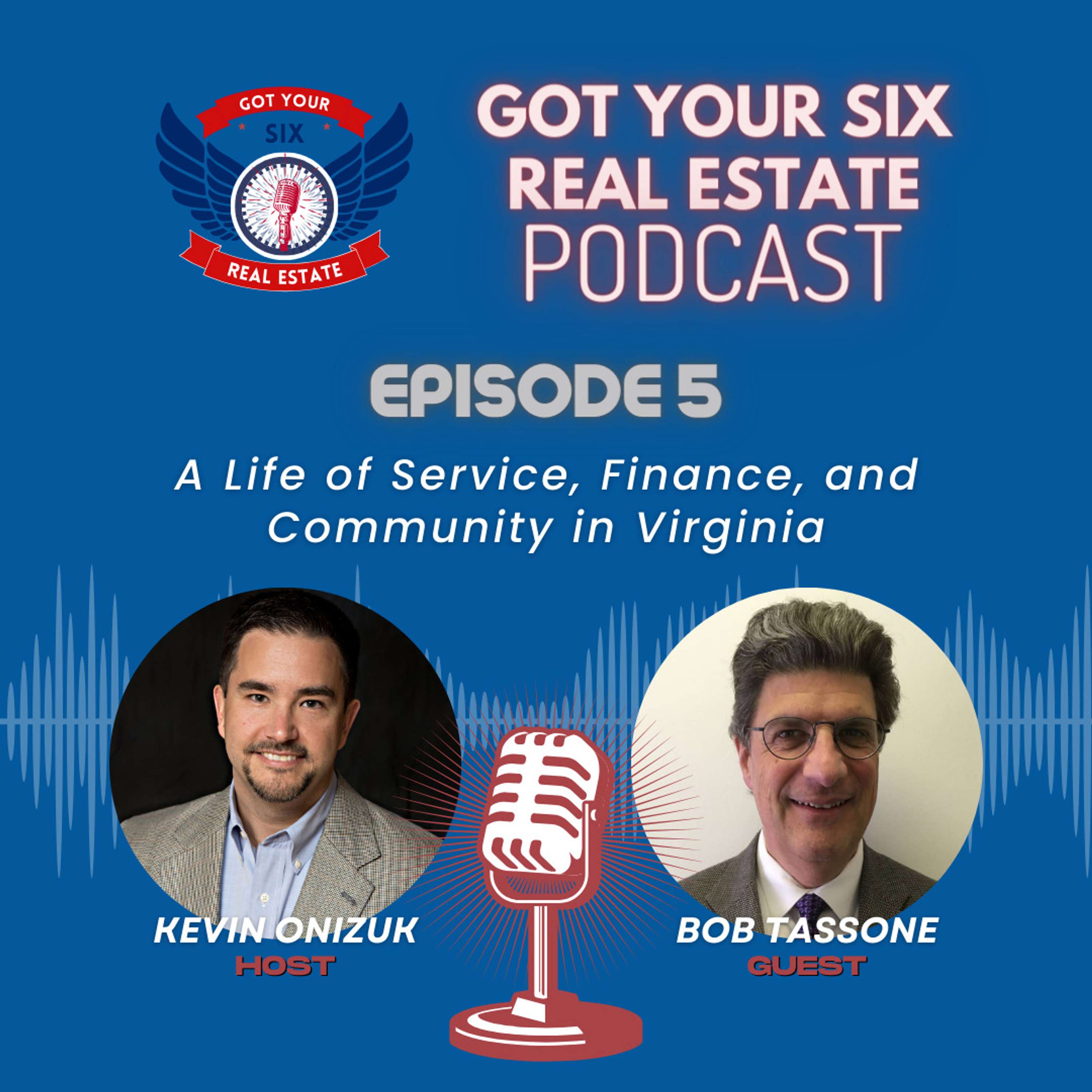 Got Your Six Real Estate Podcast