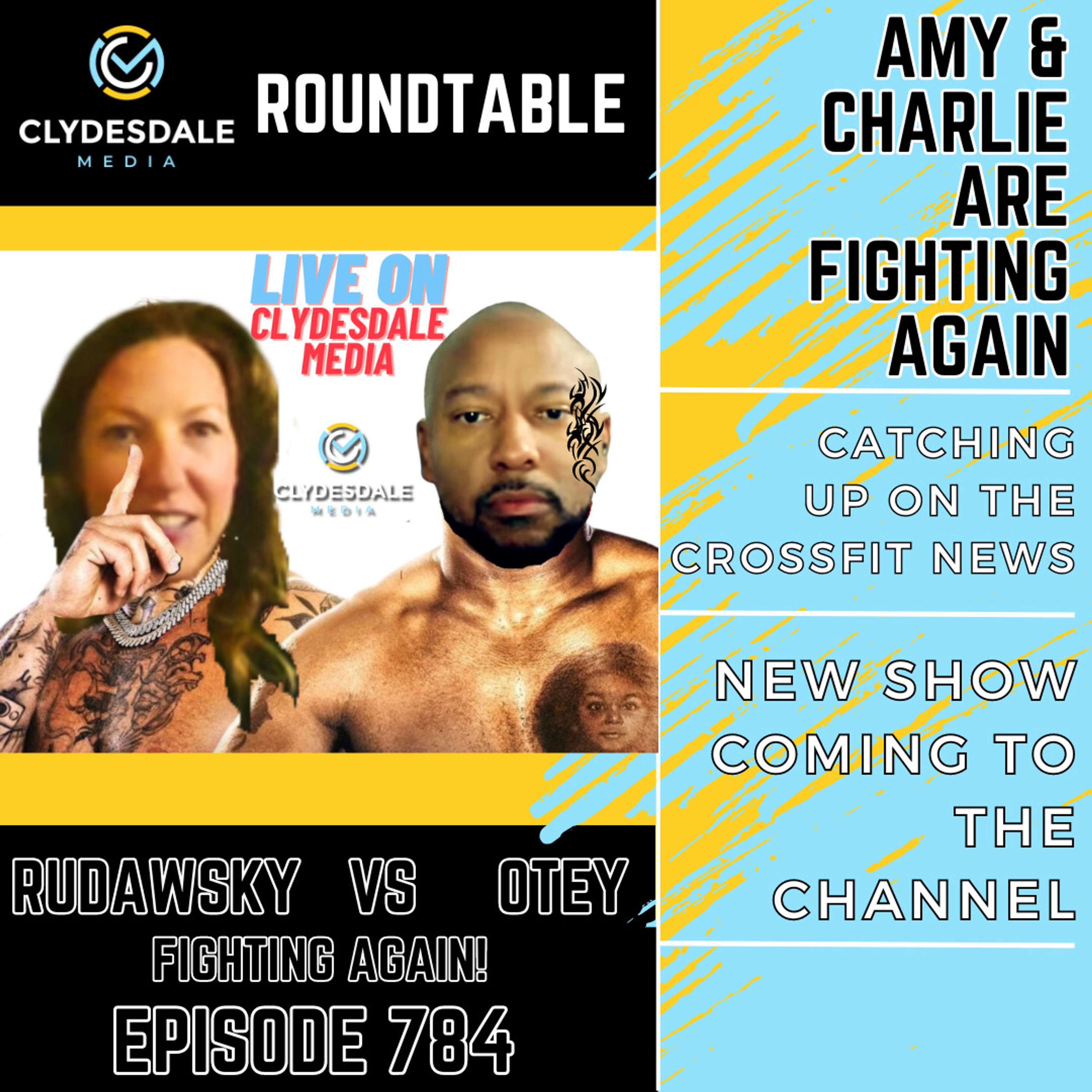 Clydesdale Media Roundtable - Amy & Charlie are Fighting Again!
