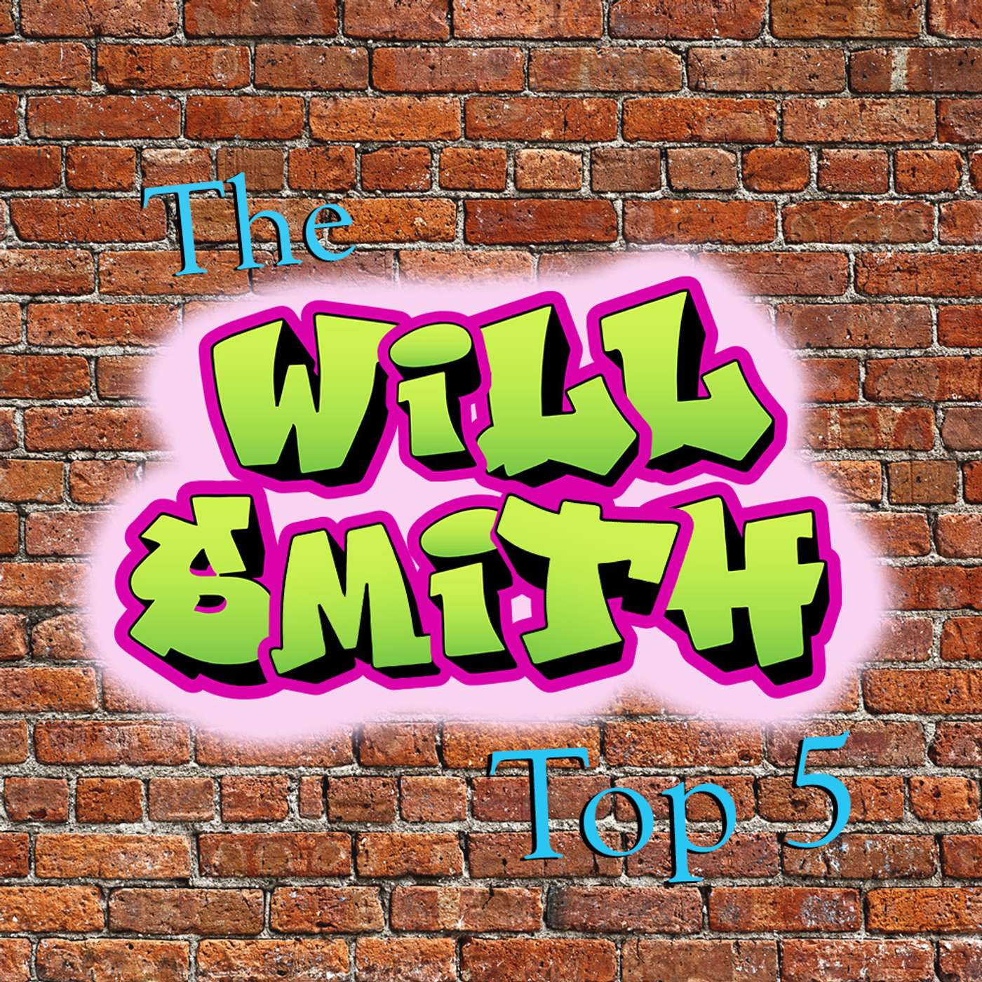 The Will Smith Top 5