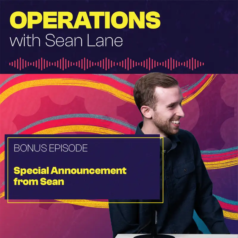 Special Announcement from Sean
