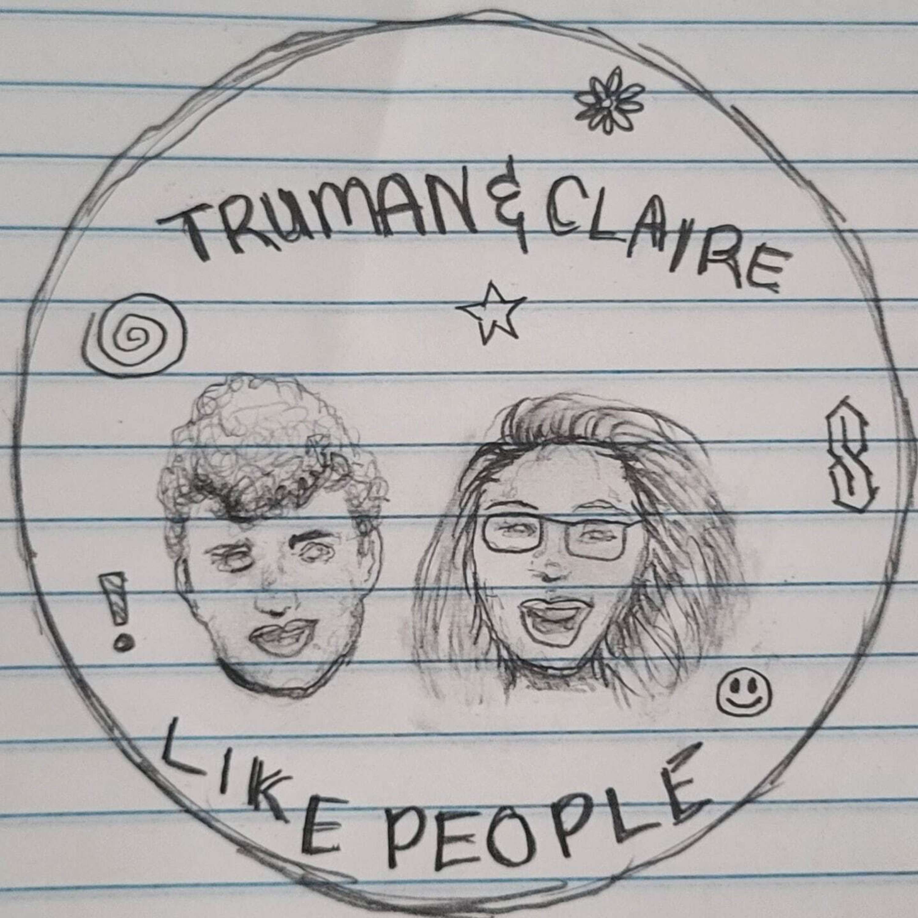 Truman and Claire Like People: Ben Hinrichs