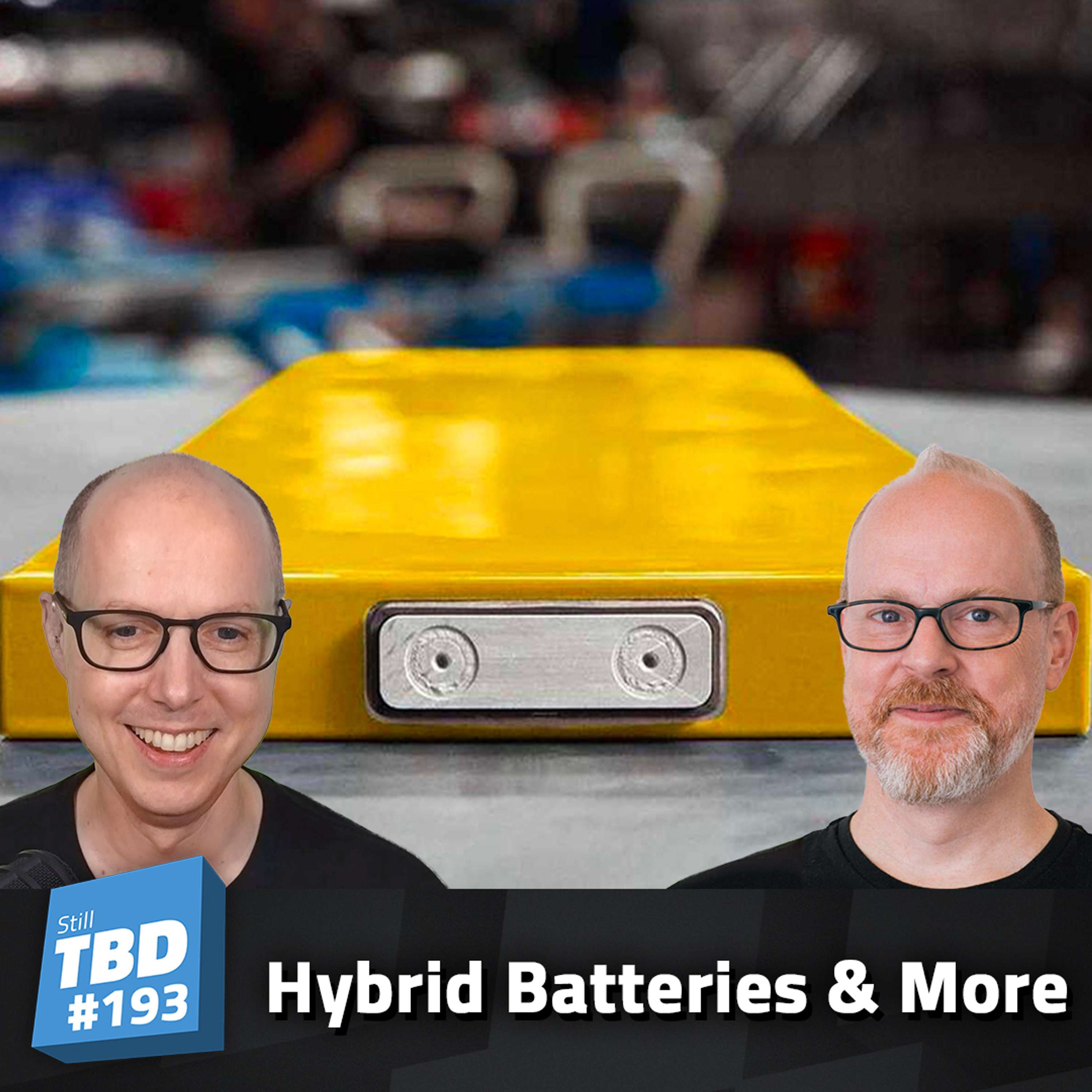 cover of episode 193: Hybrid Batteries - An Old New Idea for EVS