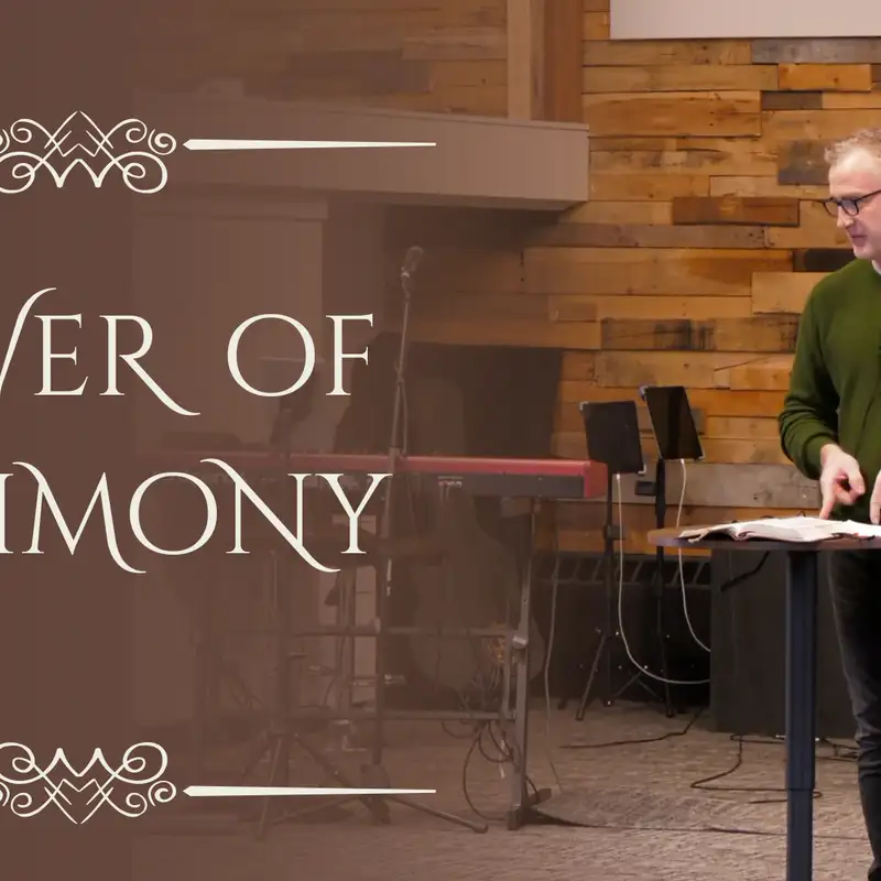 Power of Testimony