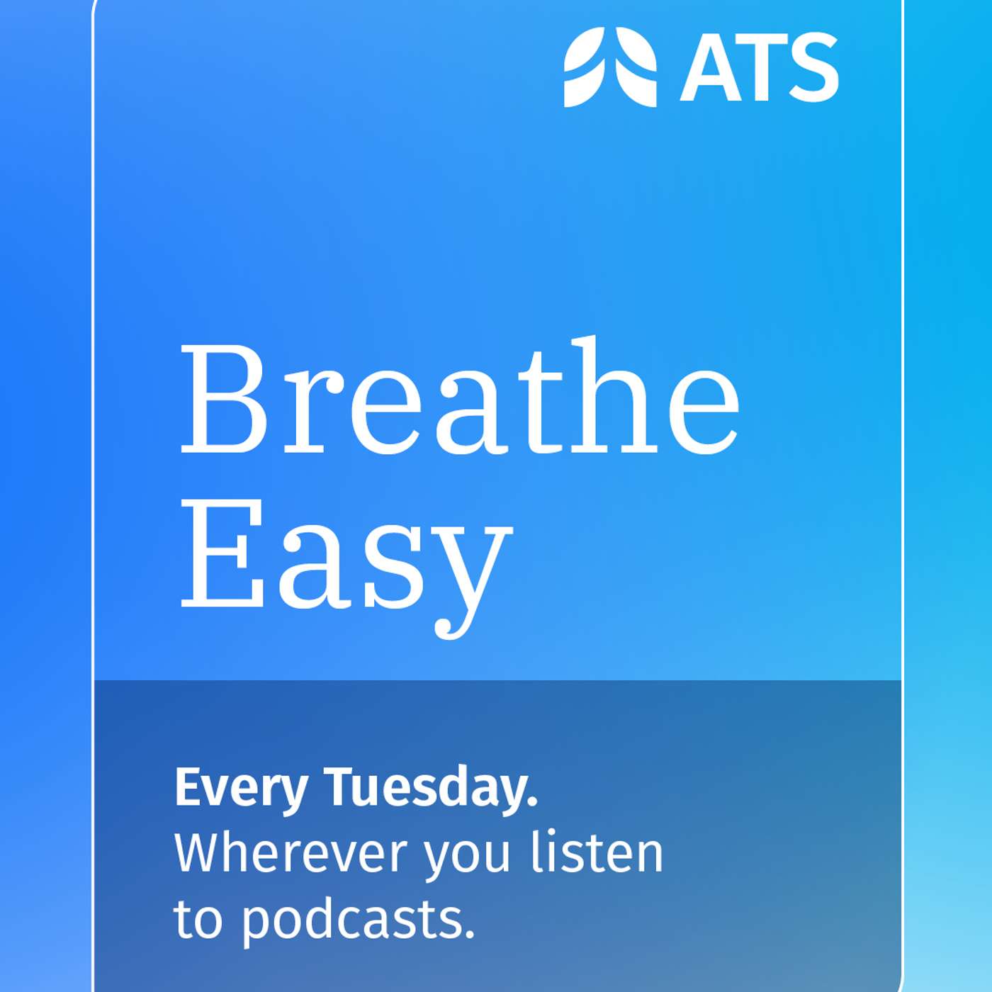 ATS Breathe Easy – Special Episode – The Importance of Vaccines