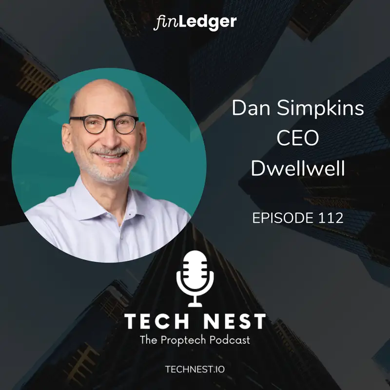 Creating the Check Engine Light for Homes with Dan Simpkins, CEO of Dwellwell