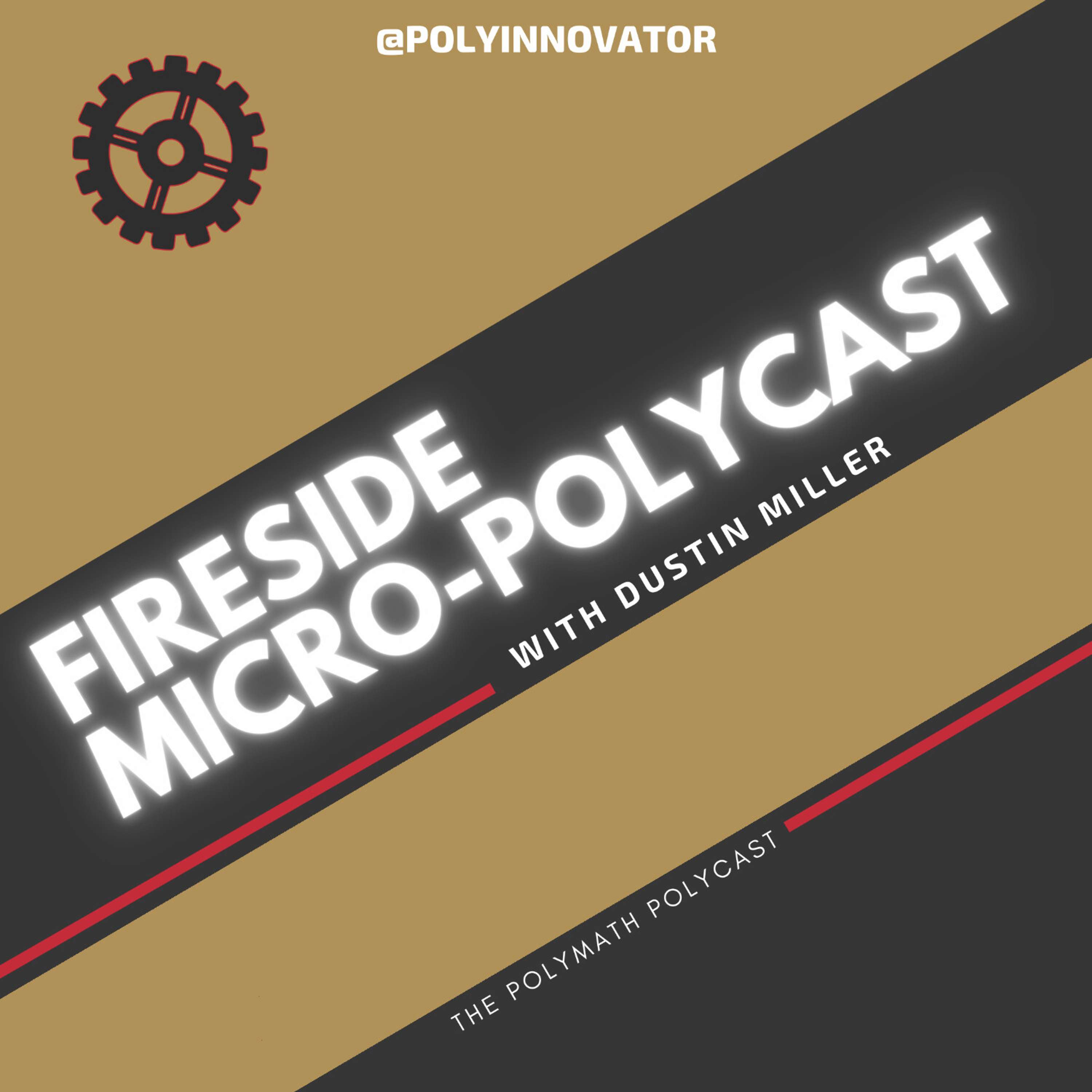 The Polymath PolyCast with Dustin Miller PolyInnovator