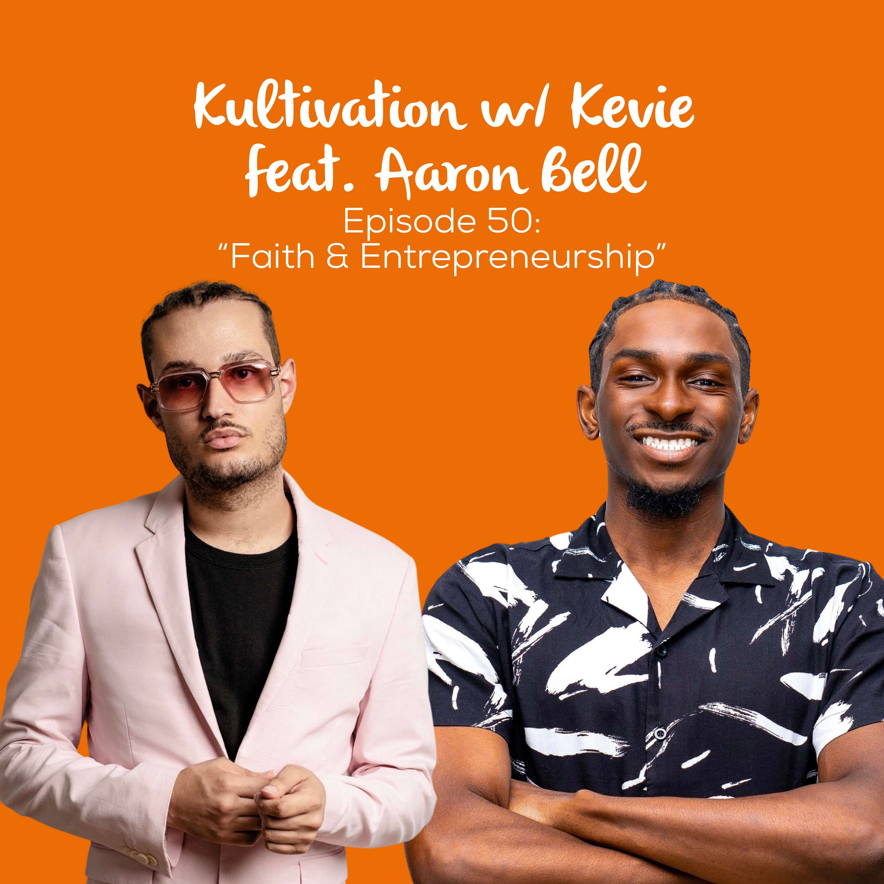 Kultivation with Kevie: A Self-Empowerment Podcast | Cultivating Courage, Confidence, Consistency & Creativity