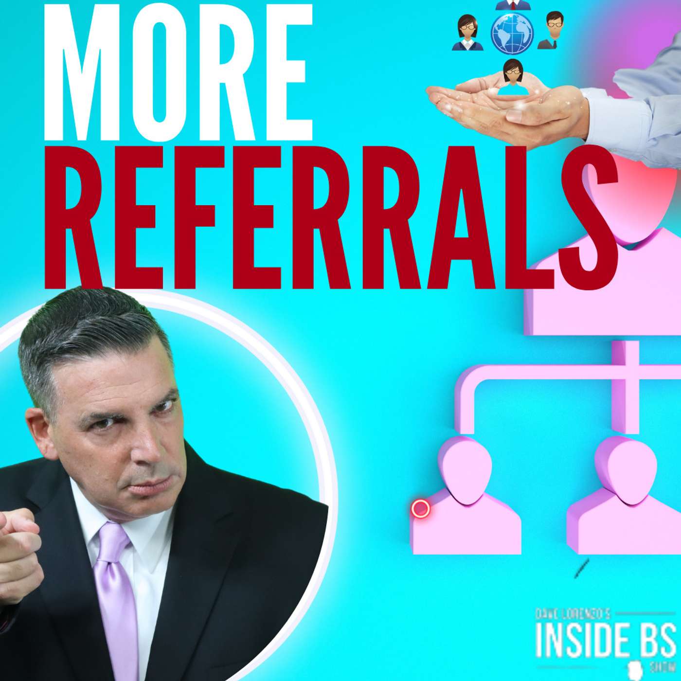How to Get More Referrals Than Ever Before | 412