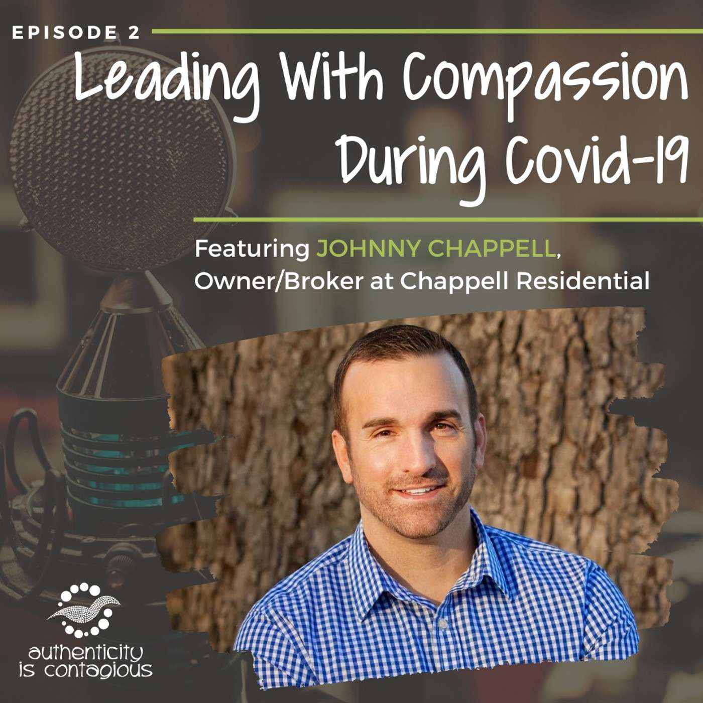 Leading with Compassion During COVID-19, with Johnny Chappell