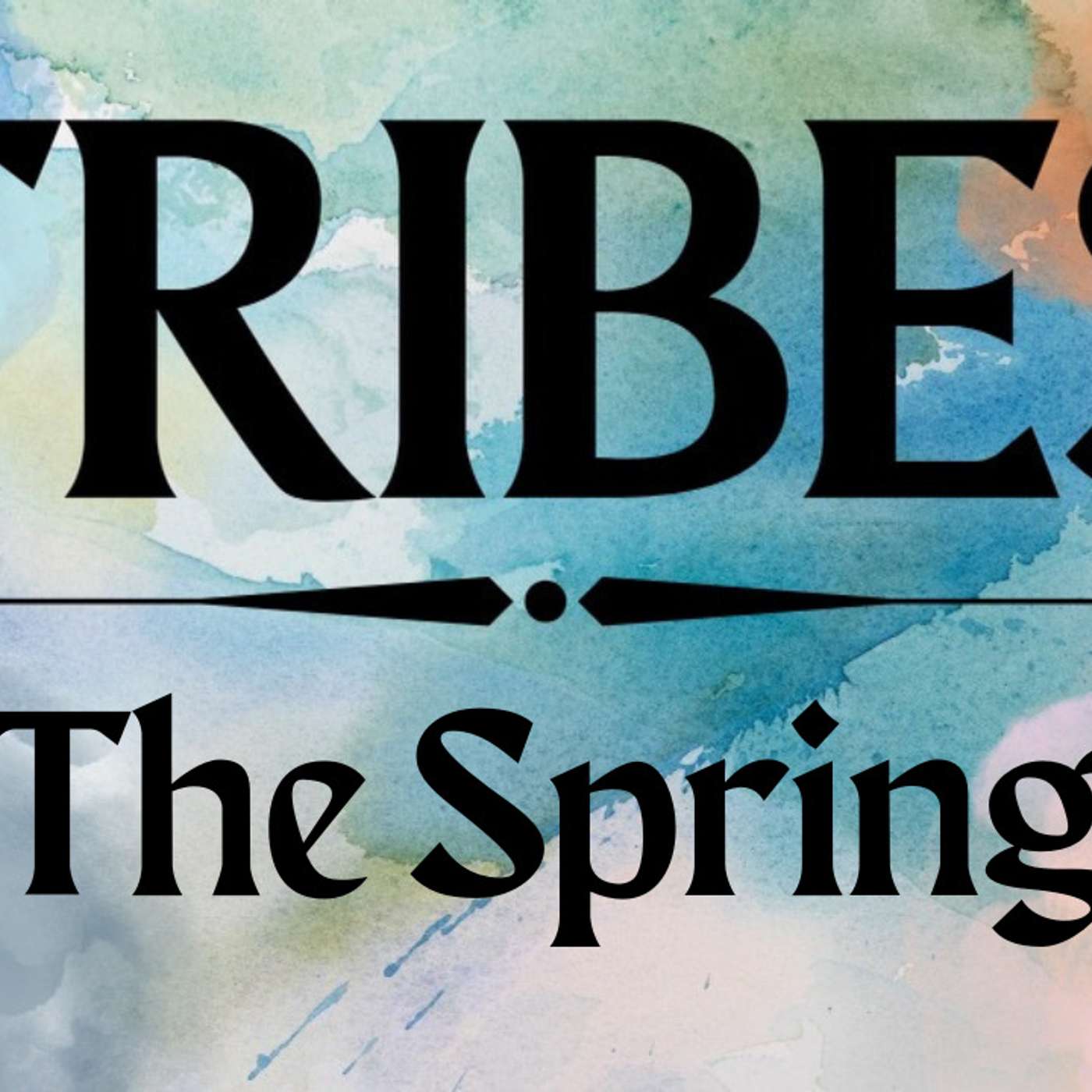Tribes: The Spring - Todd Blanton