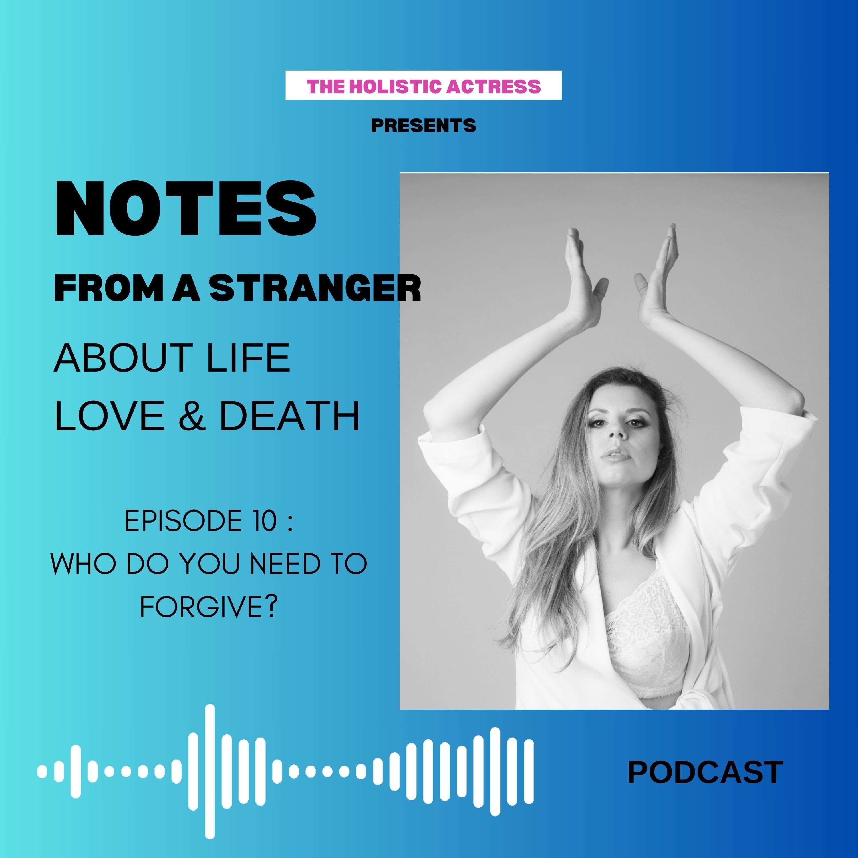 NOTES from a stranger about life, love and death