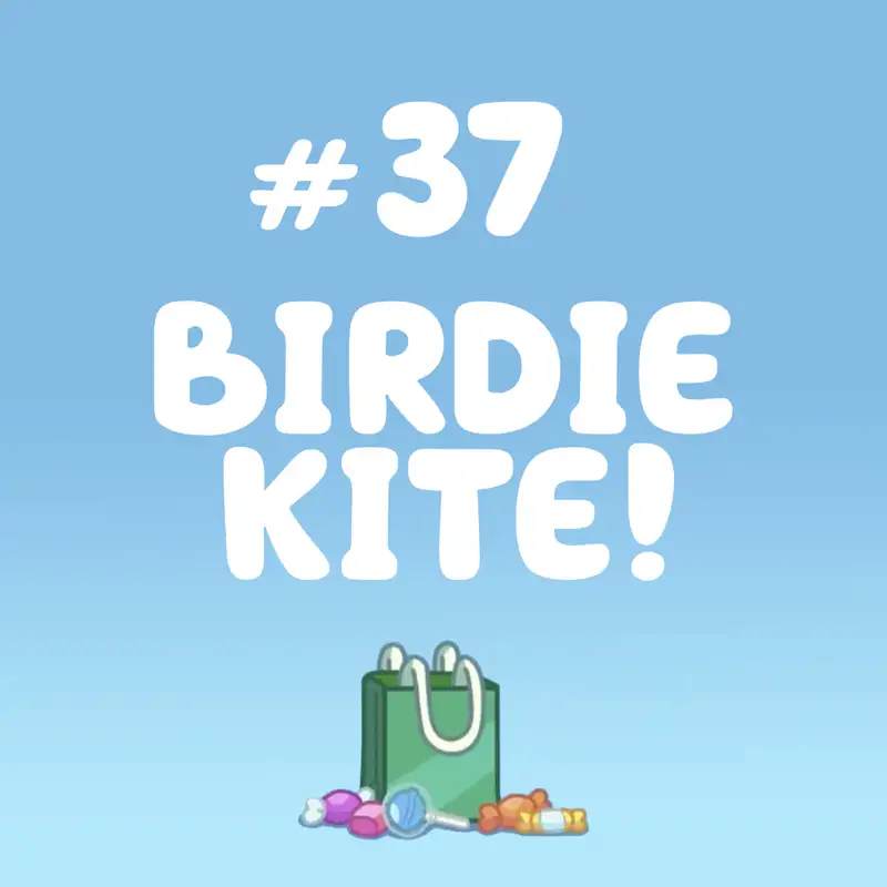 BIRDIE KITE! (Pass the Parcel)