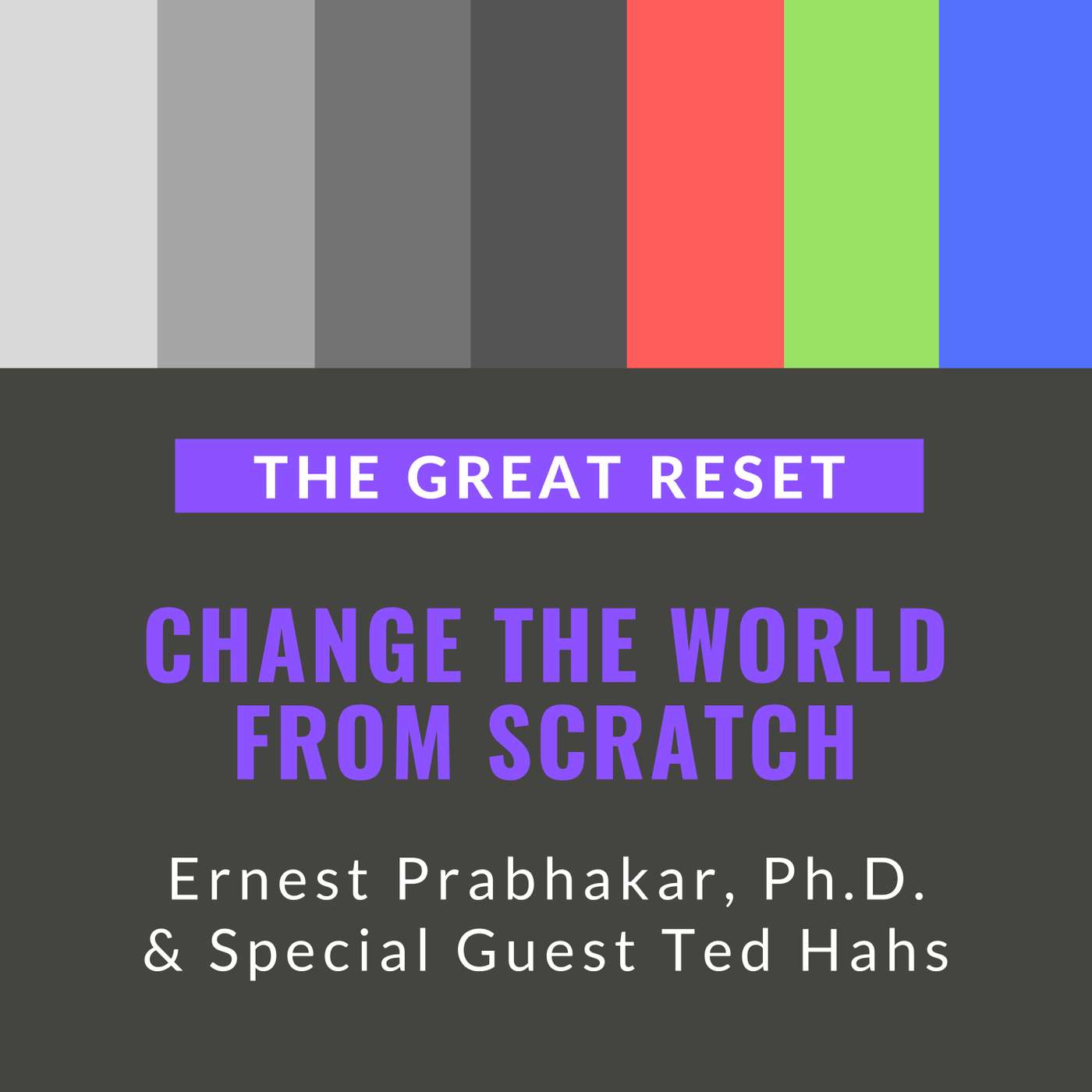 Changing the World from Scratch