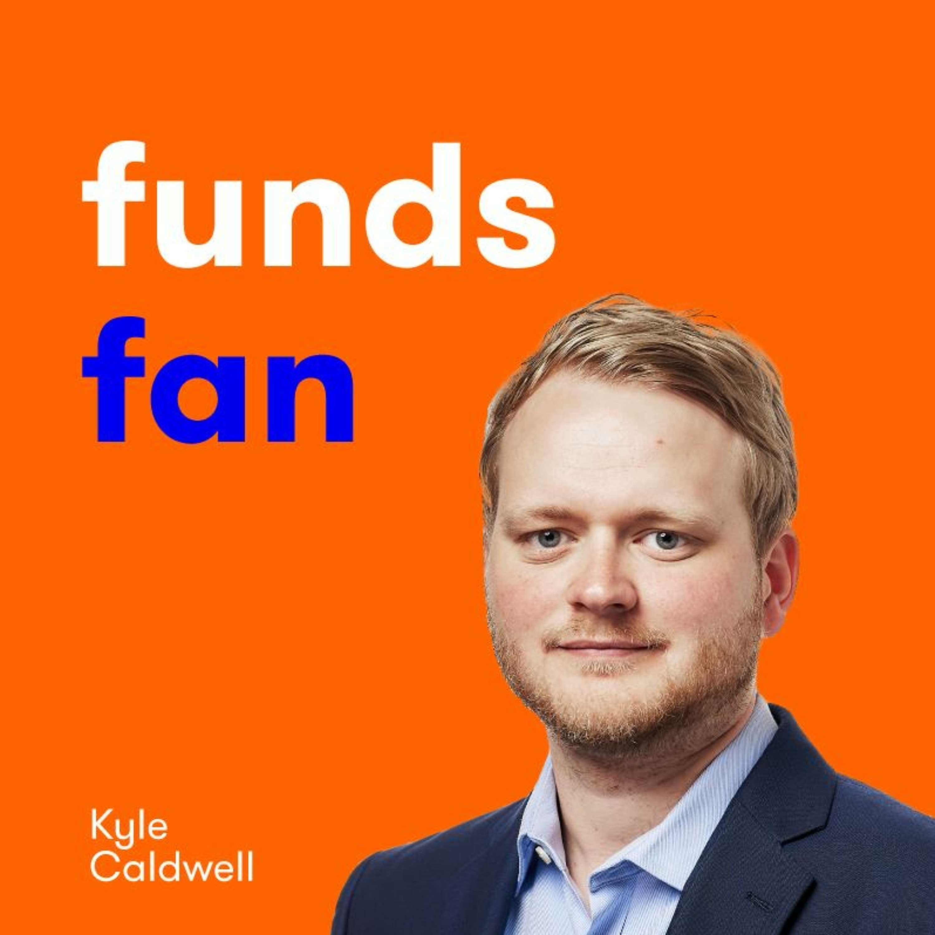 Funds Fan: industry news, a problem solved, and fund of the week