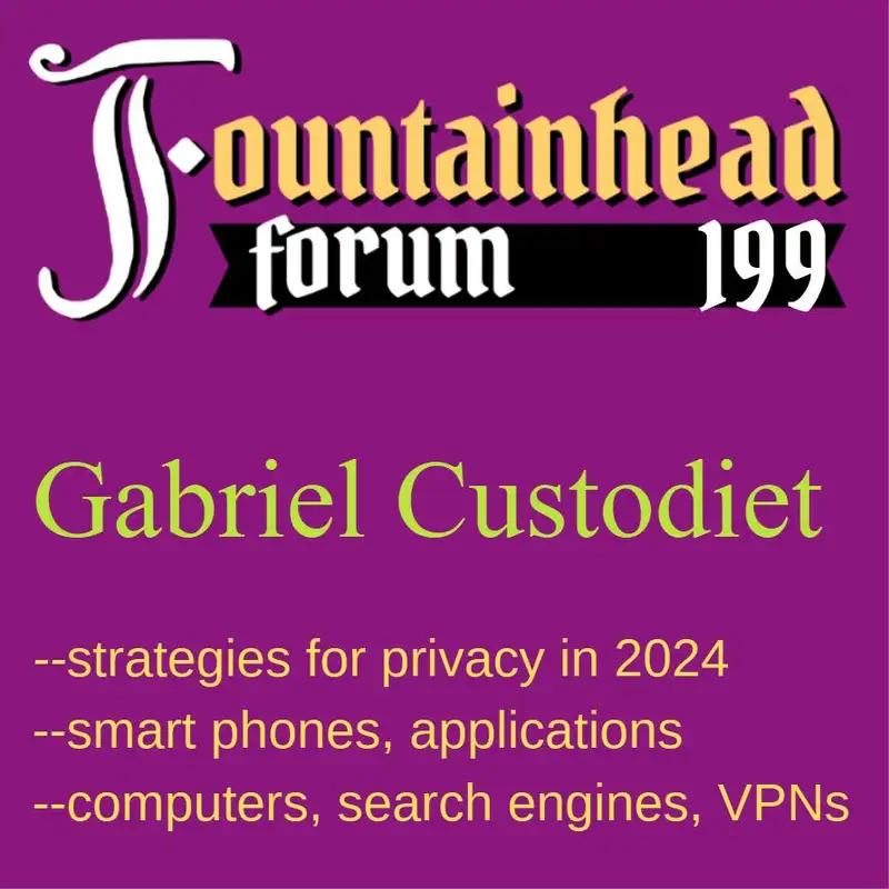 FF-199: Gabriel Custodiet on privacy and keeping all your information away from big tech