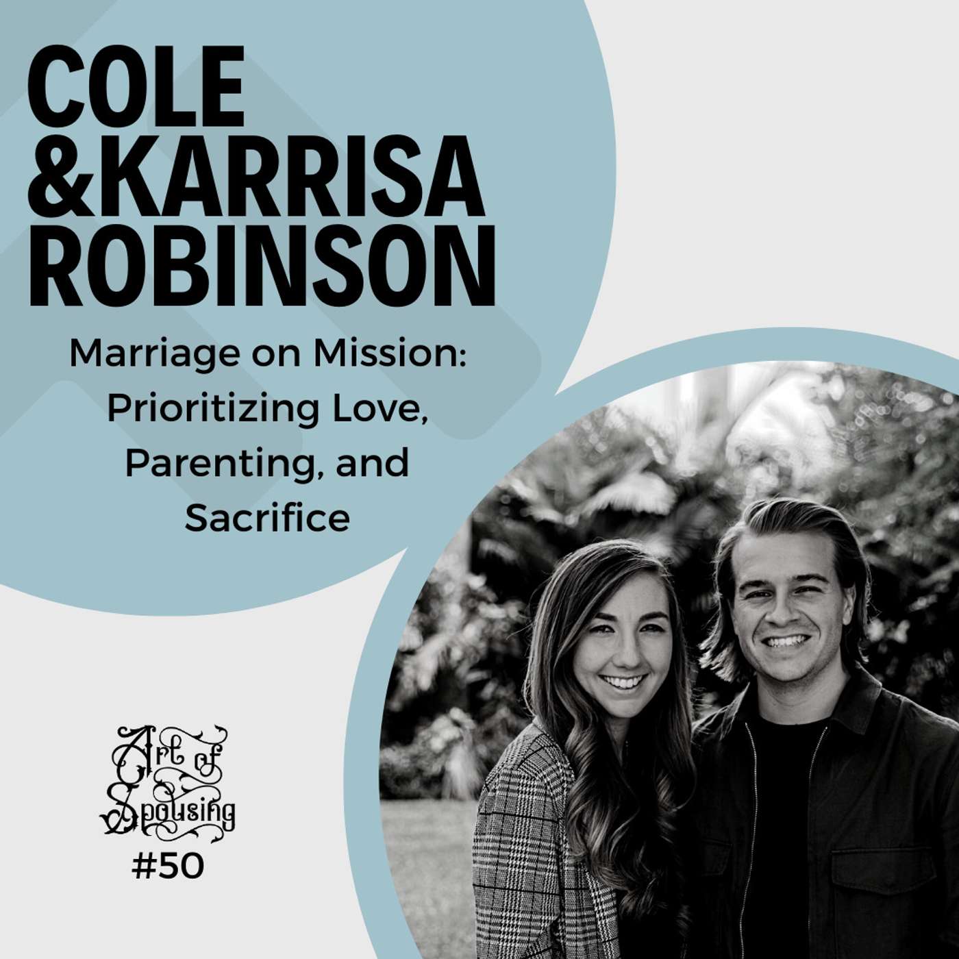 Marriage on Mission: Prioritizing Love, Parenting, and Sacrifice