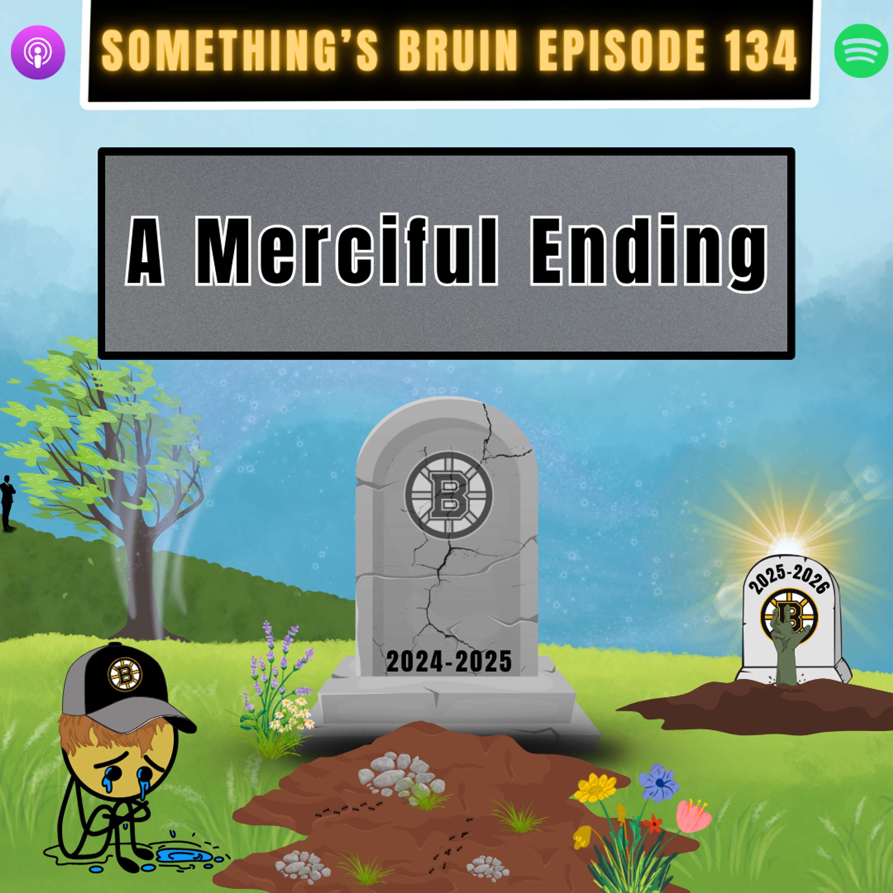 Something's Bruin Episode 134: A Merciful Ending