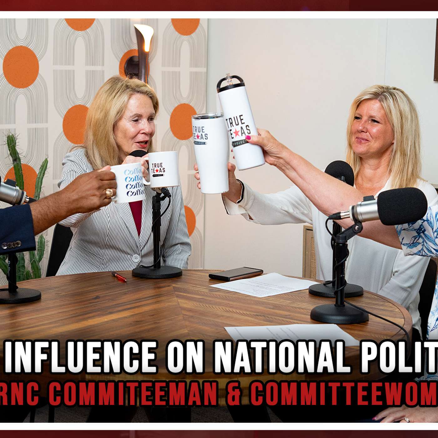 Episode 21: TTP@Home - Texas's Influence On National Politics Episode 21: TTP@Home - Texas's Influence On National Politics