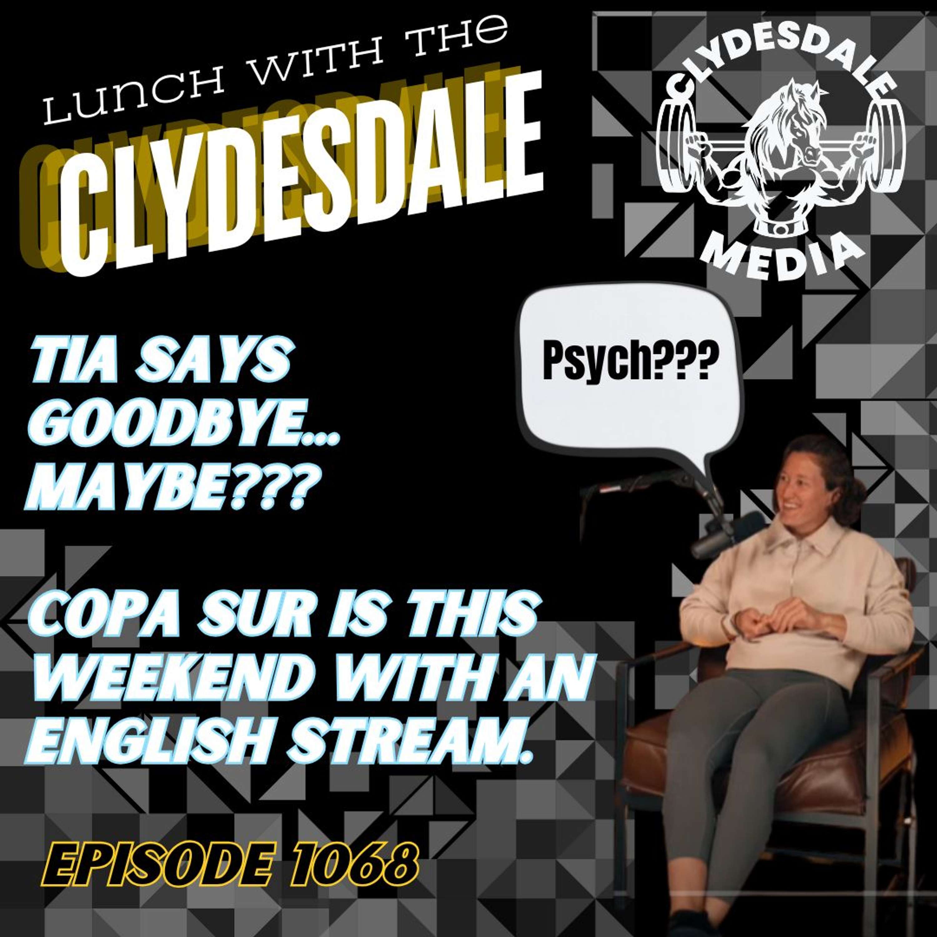 Lunch with the Clydesdale - Why is Tia Always So Cryptic???