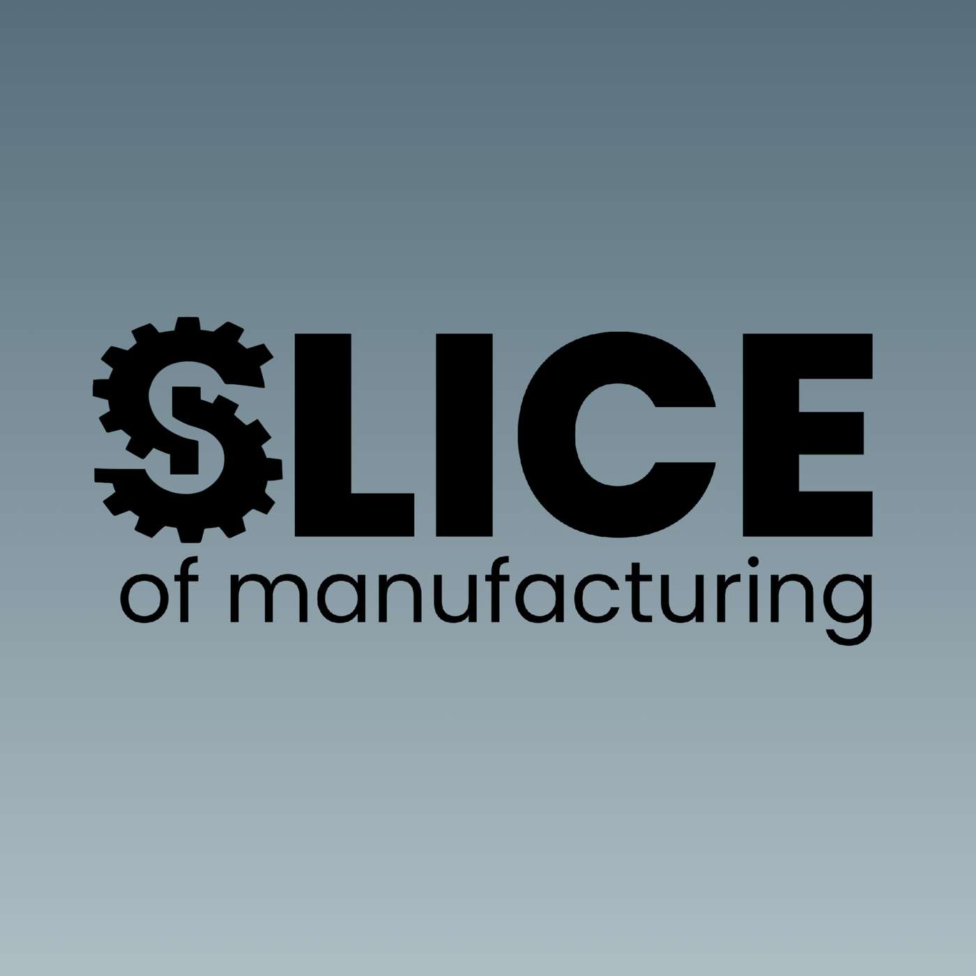 Slice of Manufacturing