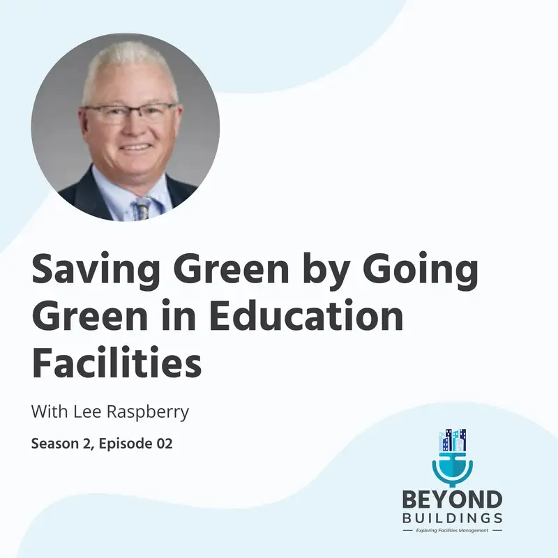 Saving Green by Going Green in Education Facilities