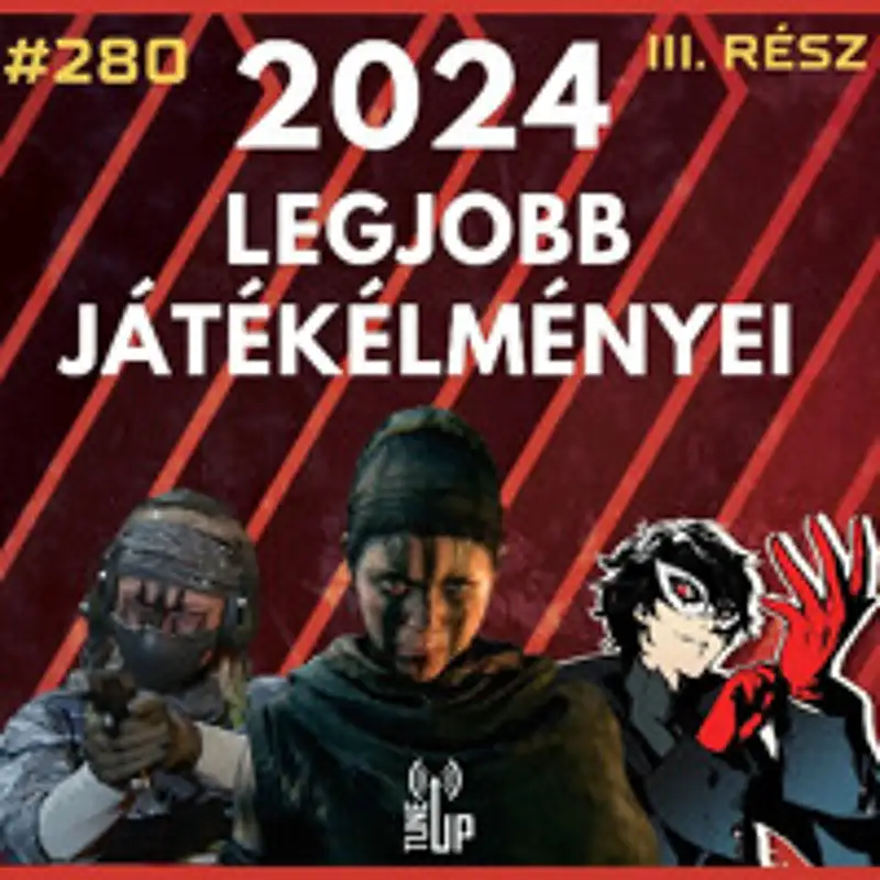 280. adás: 2024 legjobb játékélményei vol. 3 (vendég: Blacksheep, Gergő)