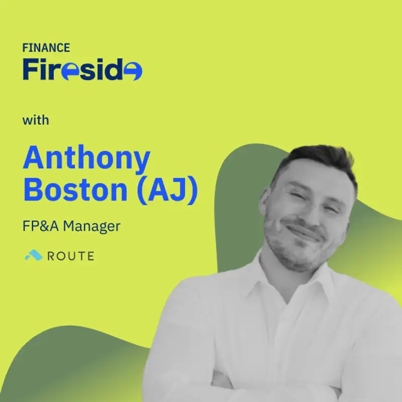 Finance Fireside: Anthony Boston (AJ) on Cash Flows, Comp Planning, and FP&A Essentials