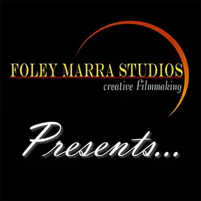 Foley Marra Studios Presents