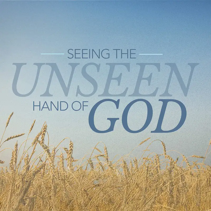 Ruth 4 | Seeing the Unseen Hand of God: The Redeemer's Love