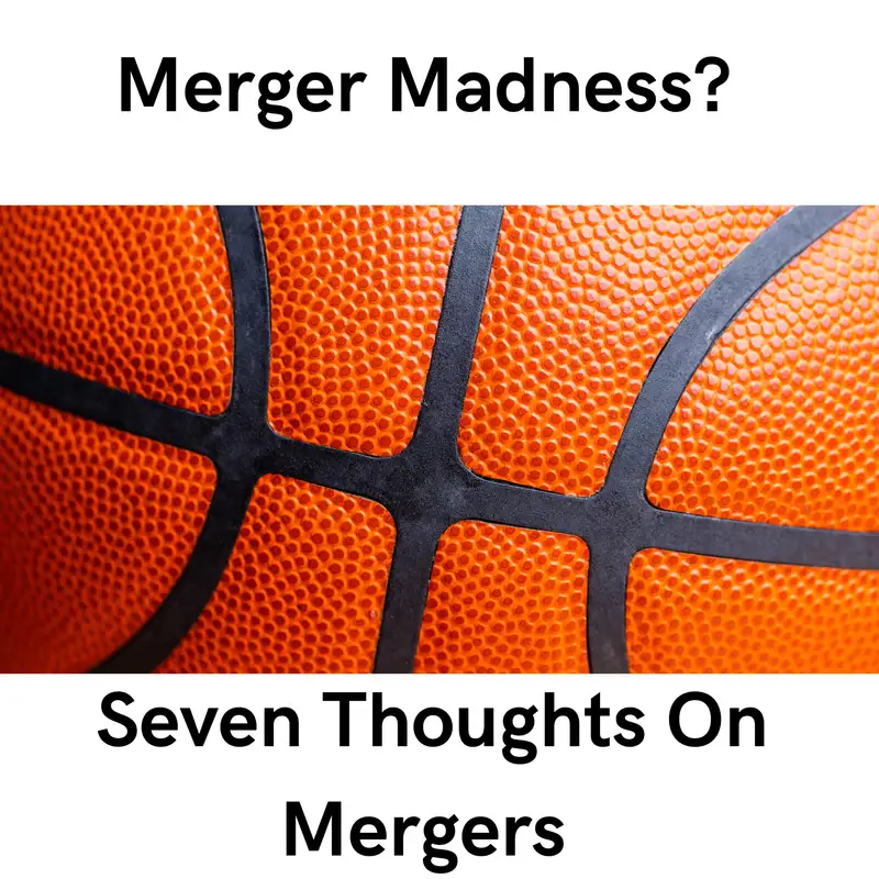 Merger Madness (It's March)