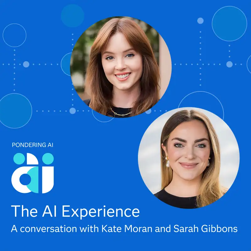 The AI Experience with Sarah Gibbons and Kate Moran 