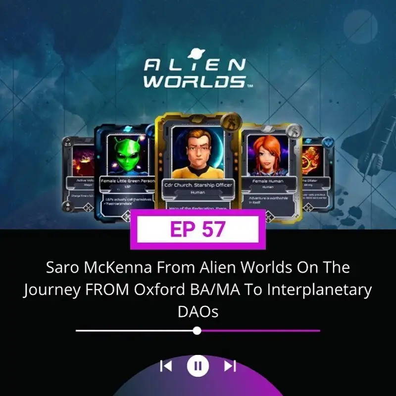 Saro McKenna From Alien Worlds On The Journey From Oxford BA/MA To Interplanetary DAOs, Plus: Mekaverse's 60Mil NFT Sale, NFT Chess Trophy, And More...