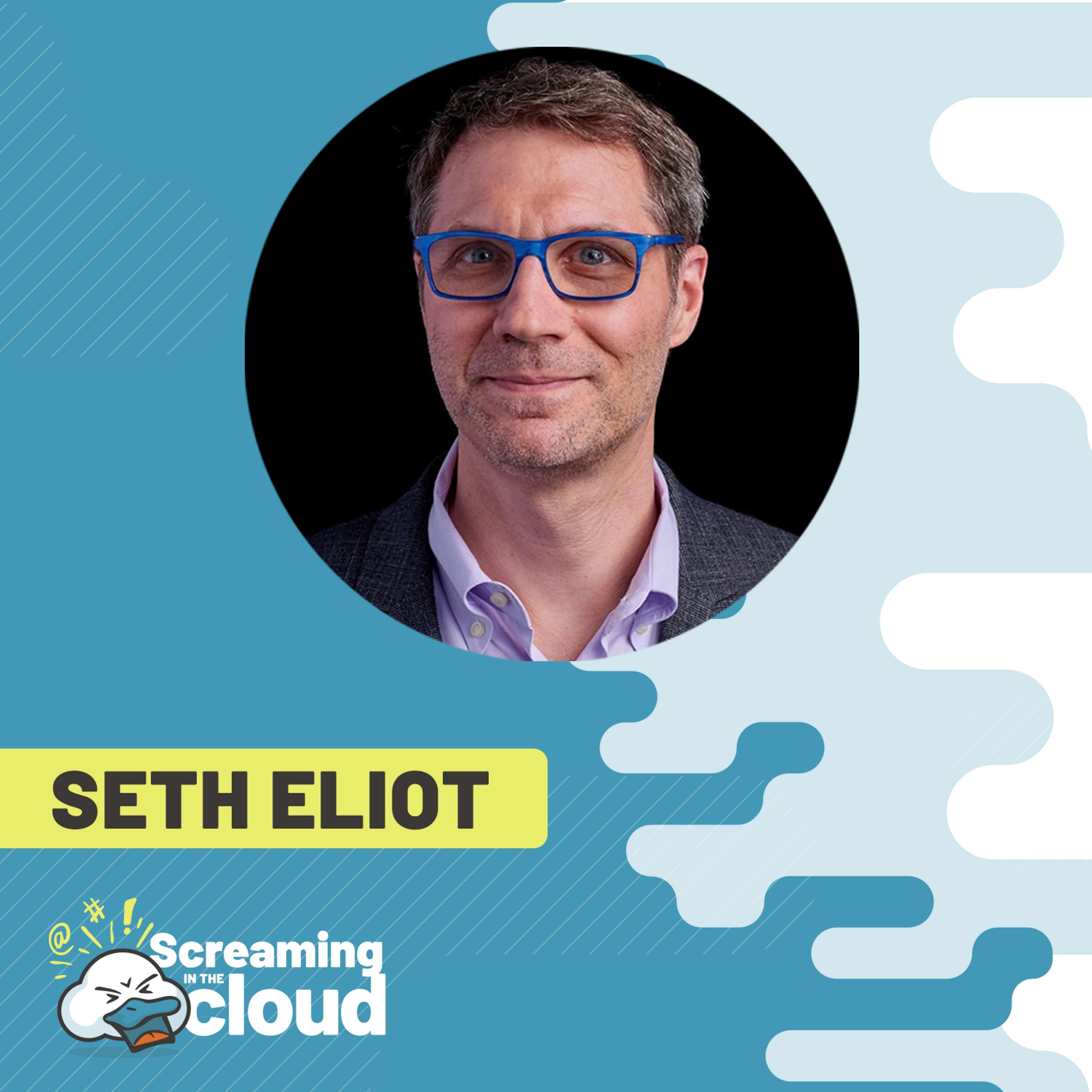 Cloud Resilience Strategies with Seth Eliot - podcast episode cover