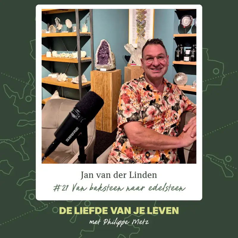 Cover voor episode '#21 Jan van der Linden - Van baksteen naar edelsteen'