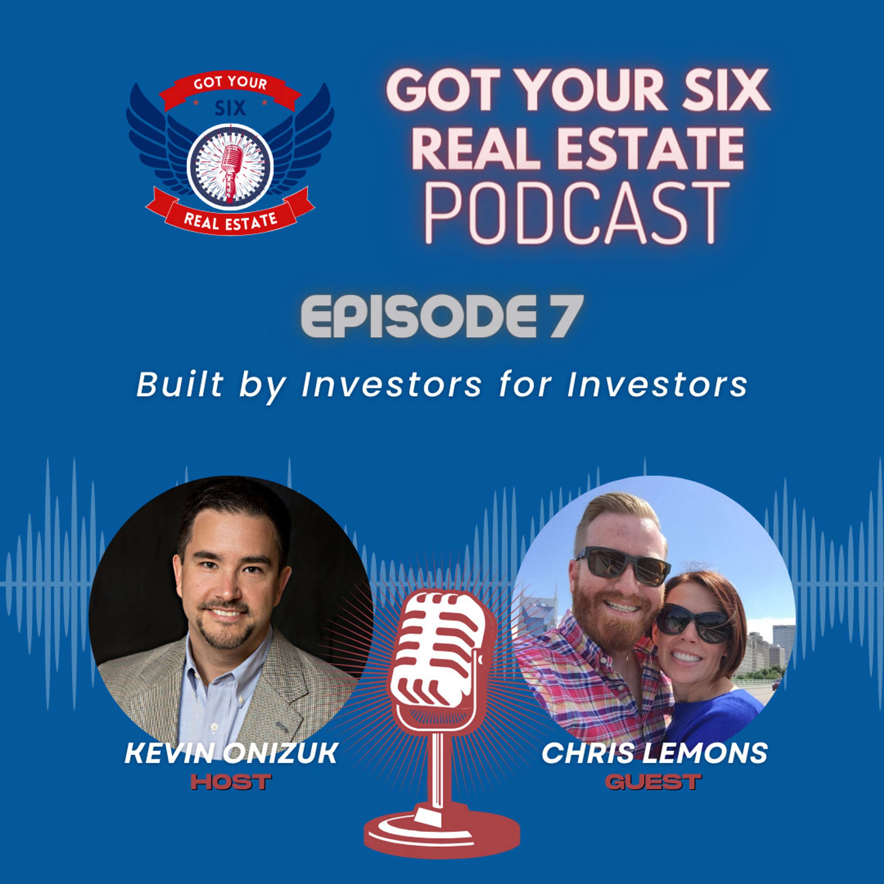 Got Your Six Real Estate Podcast