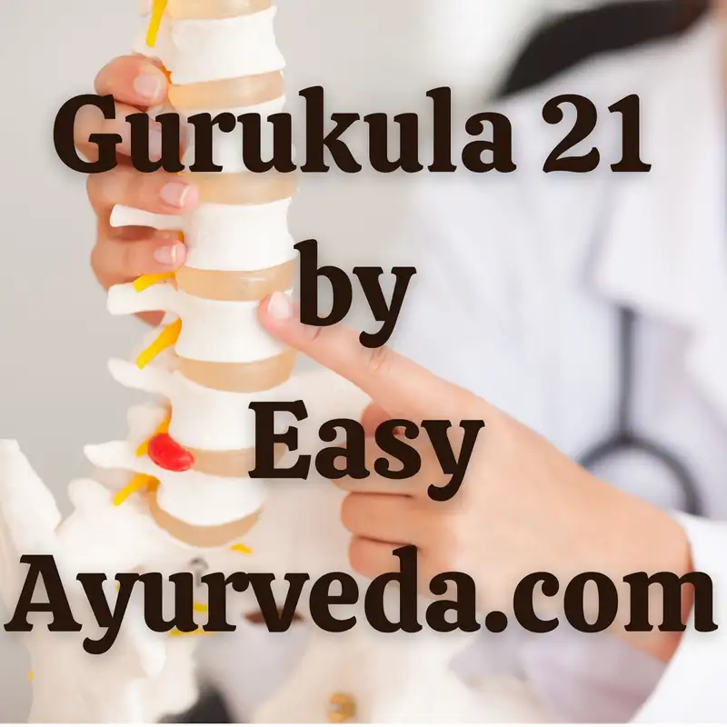 Gurukula 21: Trika Shula and its Management| Ayurveda Treatment Of Spinal Diseases| Disc Disease| Spondylosis Ayurveda Treatment