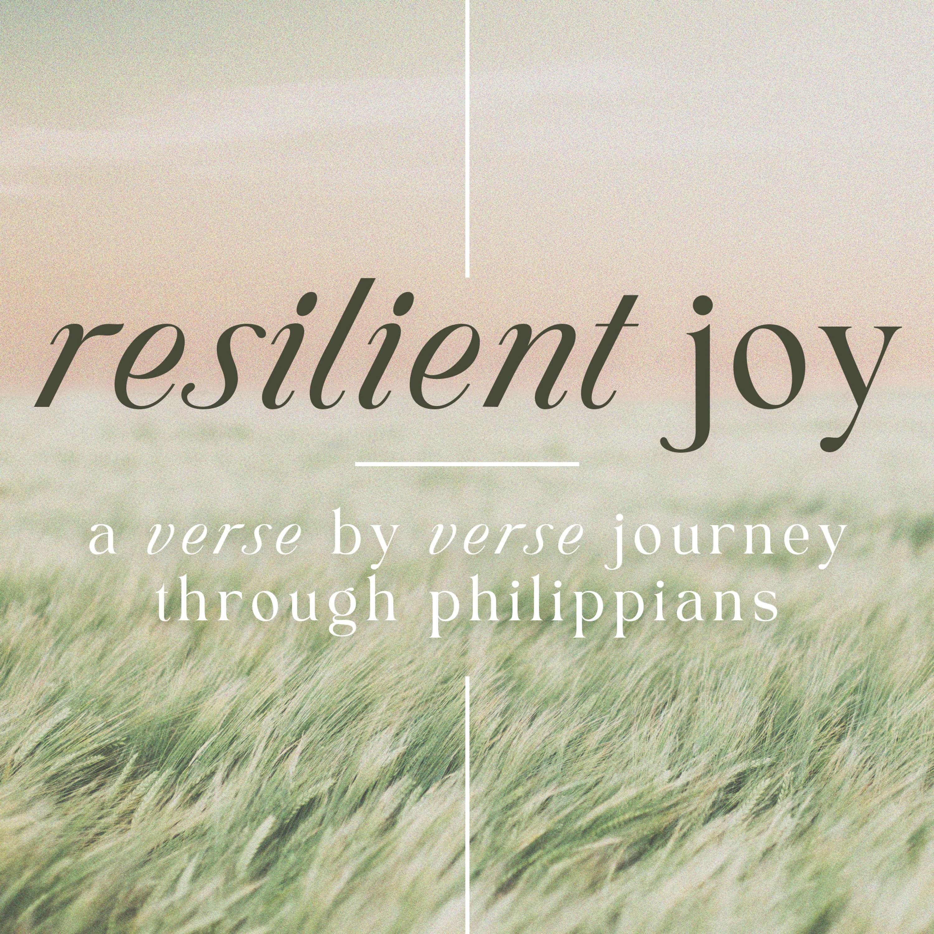 Resilient Joy (Phil. 4:10-23)