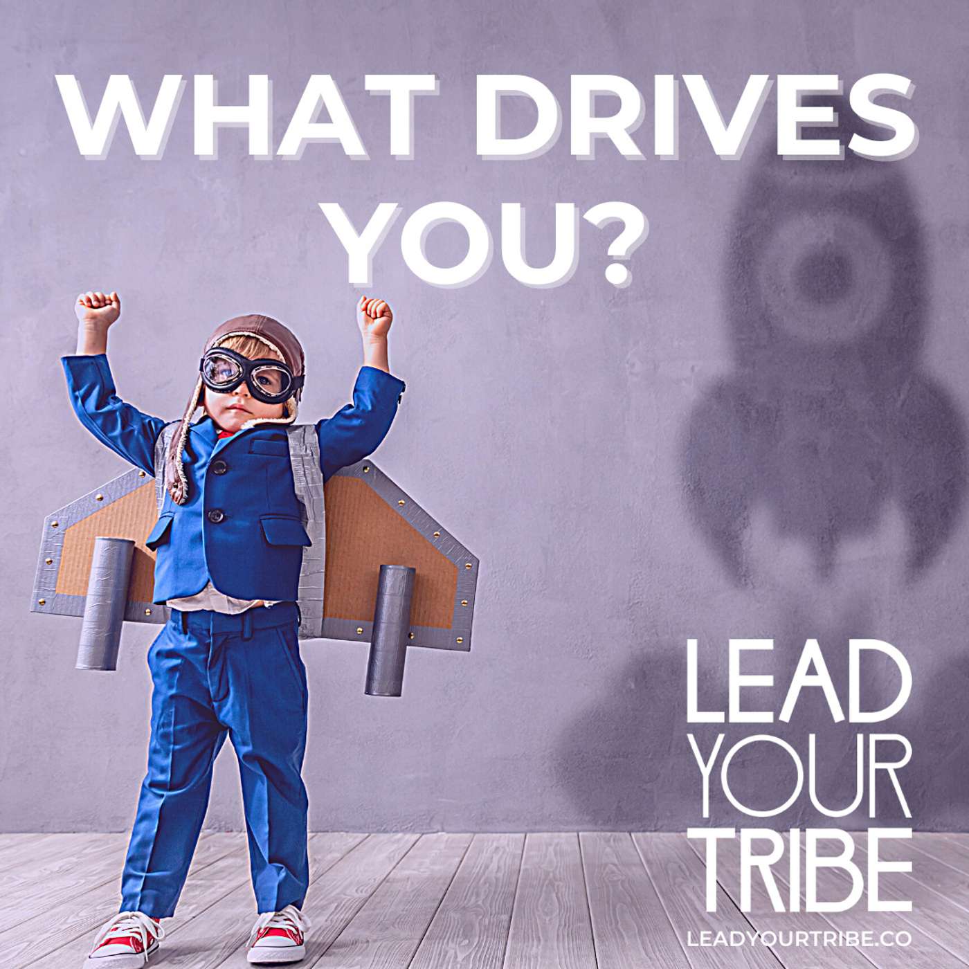 What Drives You (When Things Get Tough?) What Drives You (When Things Get Tough?)