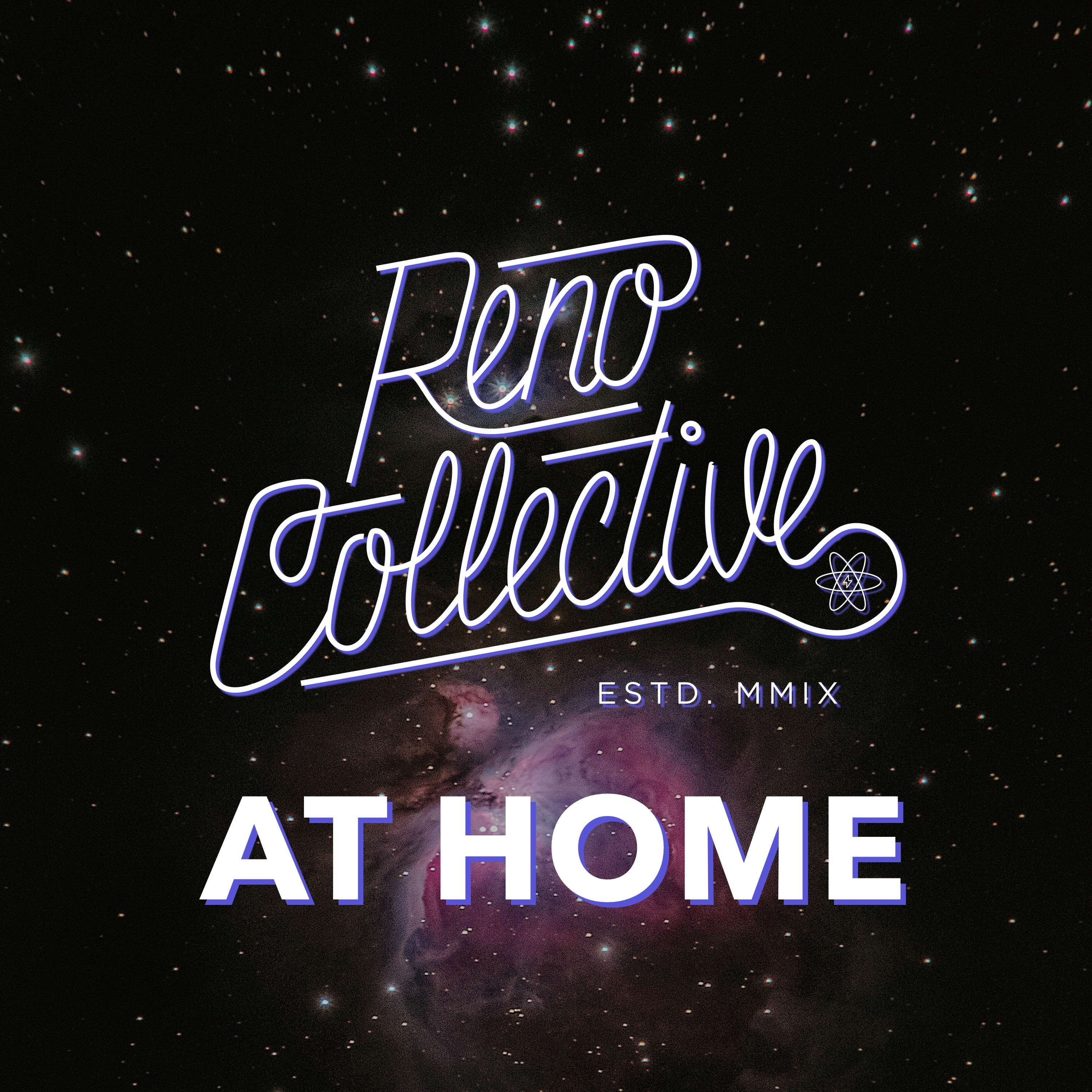 Introducing Reno Collective... at Home!